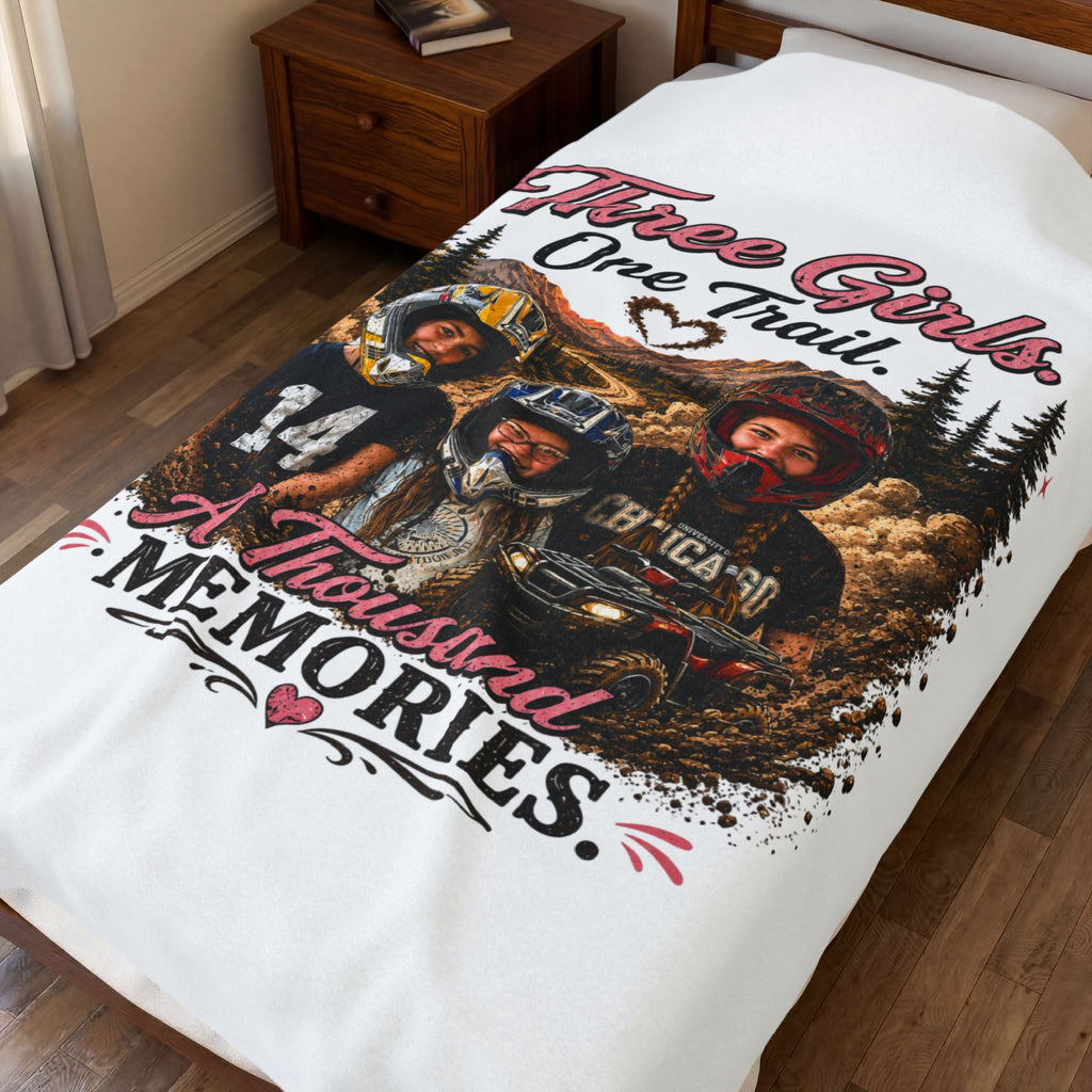 "Three Girls One Trail, A Thousand Memories" Off-Road Adventure Throw – Velveteen Plush Blanket