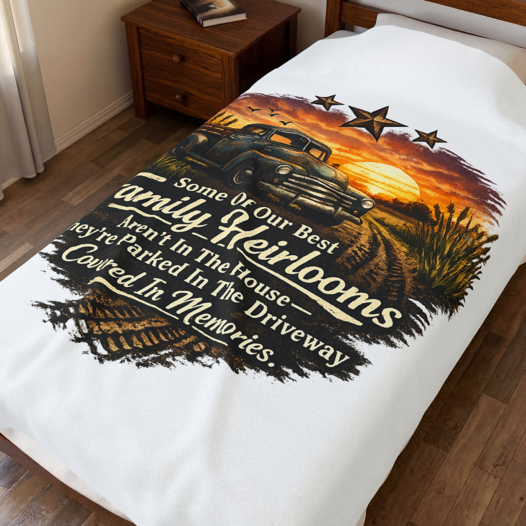 Family Heirlooms Truck Velveteen Plush Blanket — 'Some Of Our Best Family Heirlooms Aren’t In The House…They’re Parked In The [...]