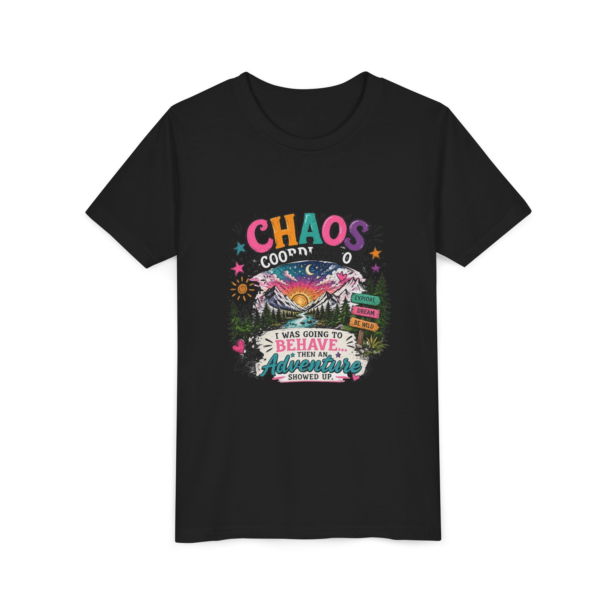 Chaos Coordinator Kids T-Shirt – I Was Going To Behave But Then Adventure Showed Up Graphic Tee