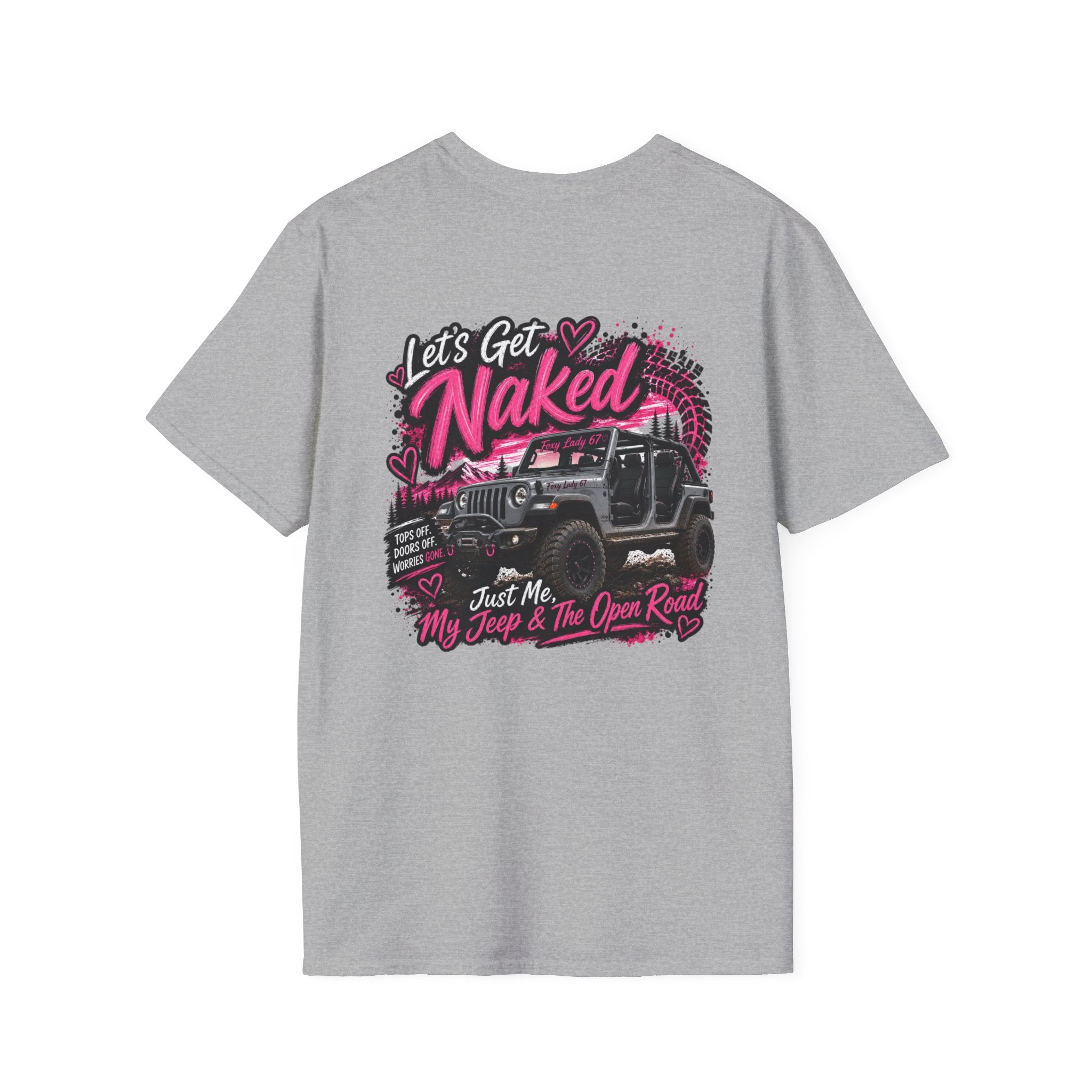 Lets Get Naked Jeep (design on front and back) Softstyle T-Shirt