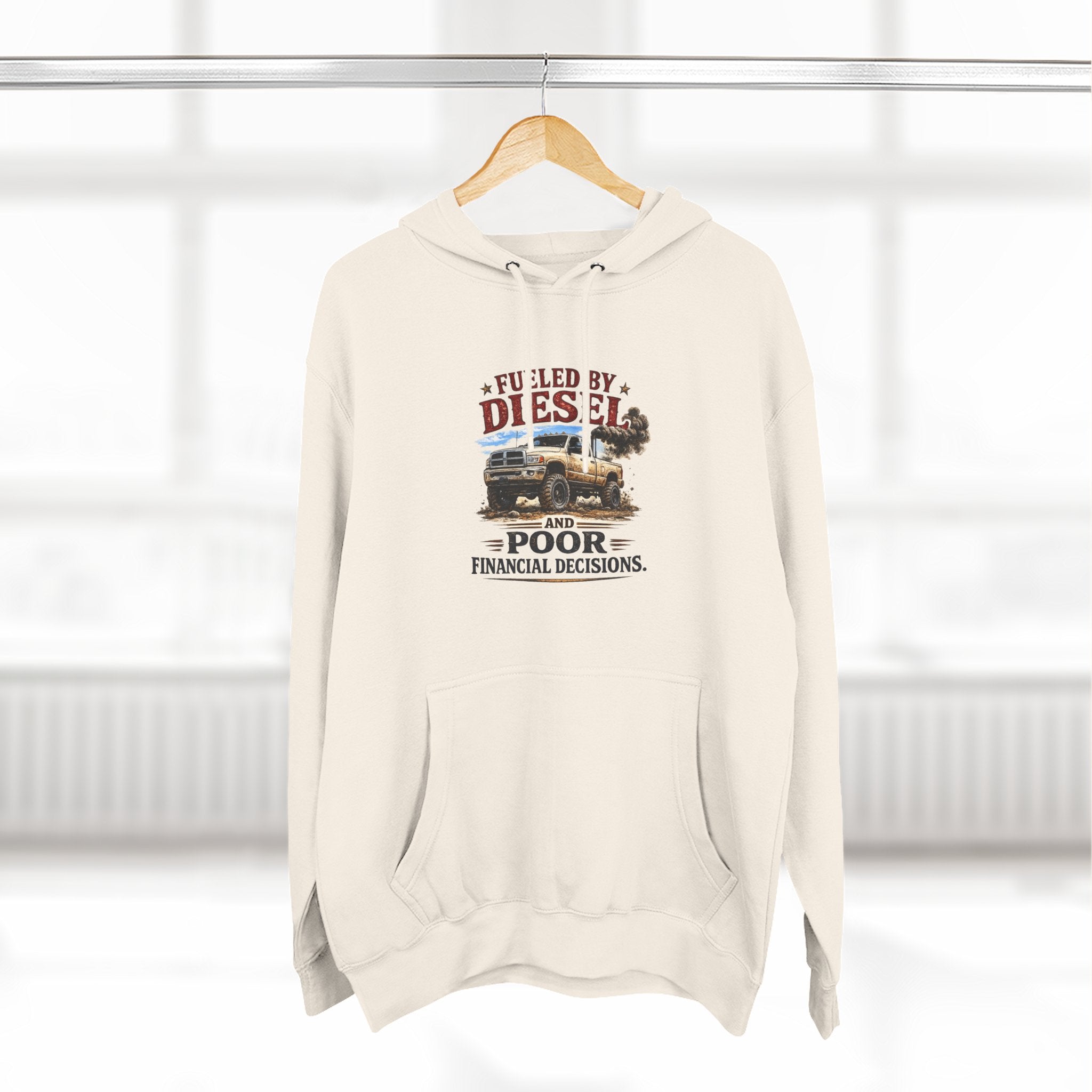 Fueled by Deisel and Poor Financial Decisions Three-Panel Fleece Hoodie