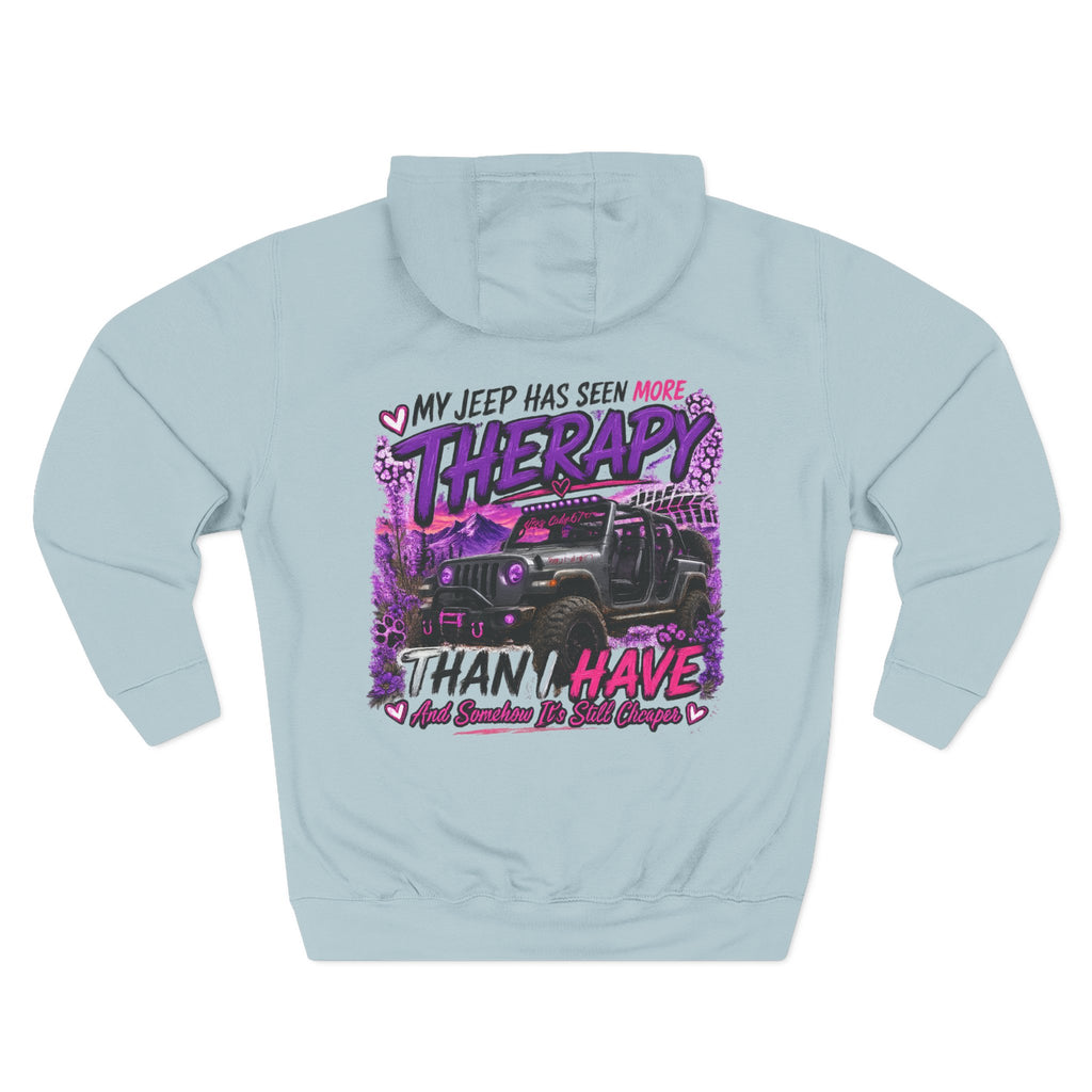 Jeep Therapy Hoodie - "My Jeep Has Seen More Therapy Than I Have" Off-Road Fleece Pullover