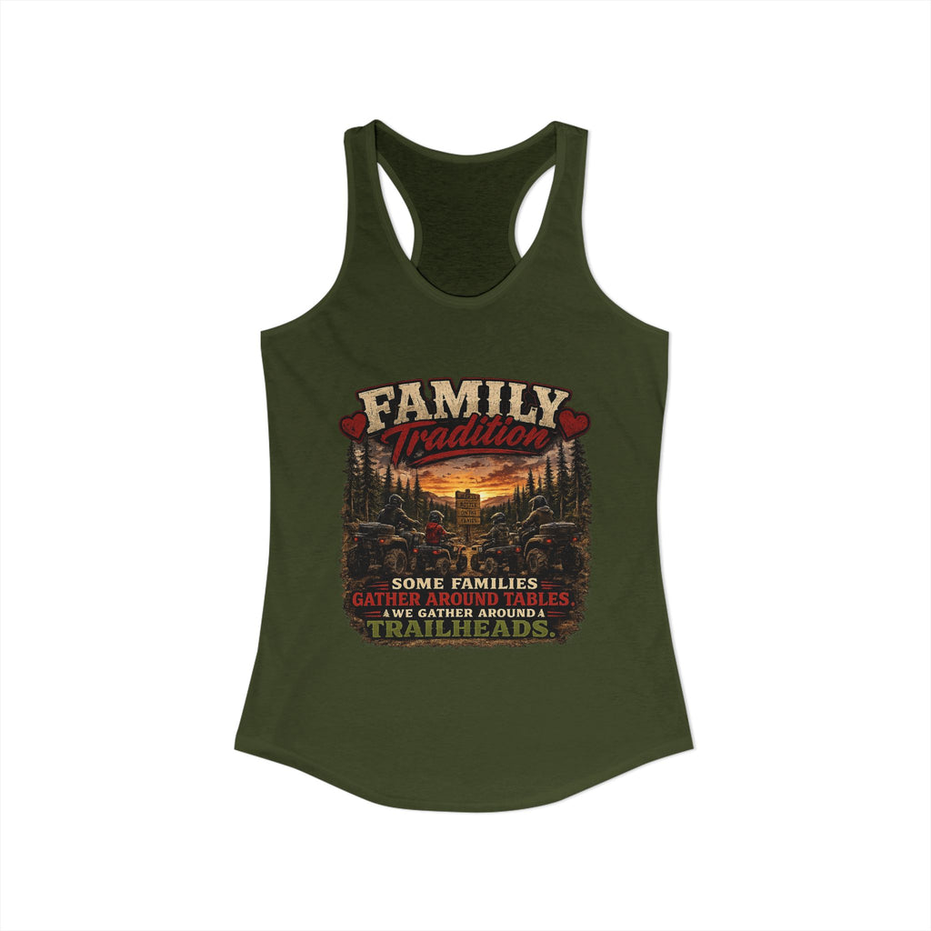 Family Tradition Women's Ideal Racerback Tank