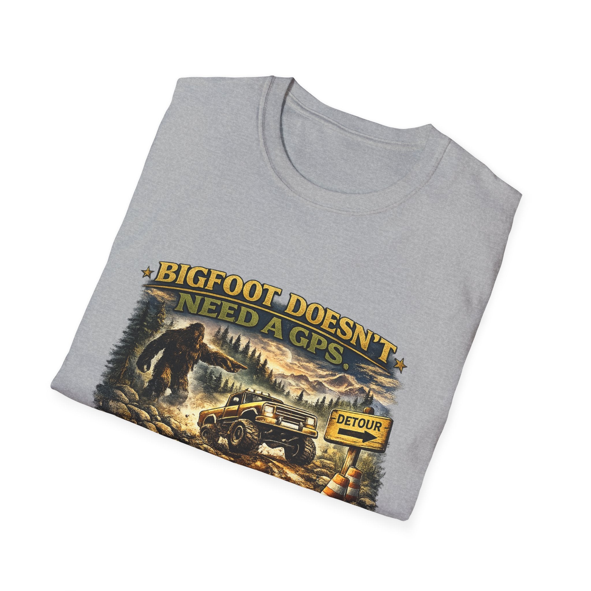 Bigfoot Doesn't Need a GPS T-Shirt — Funny Sasquatch Off-Road Detour Tee