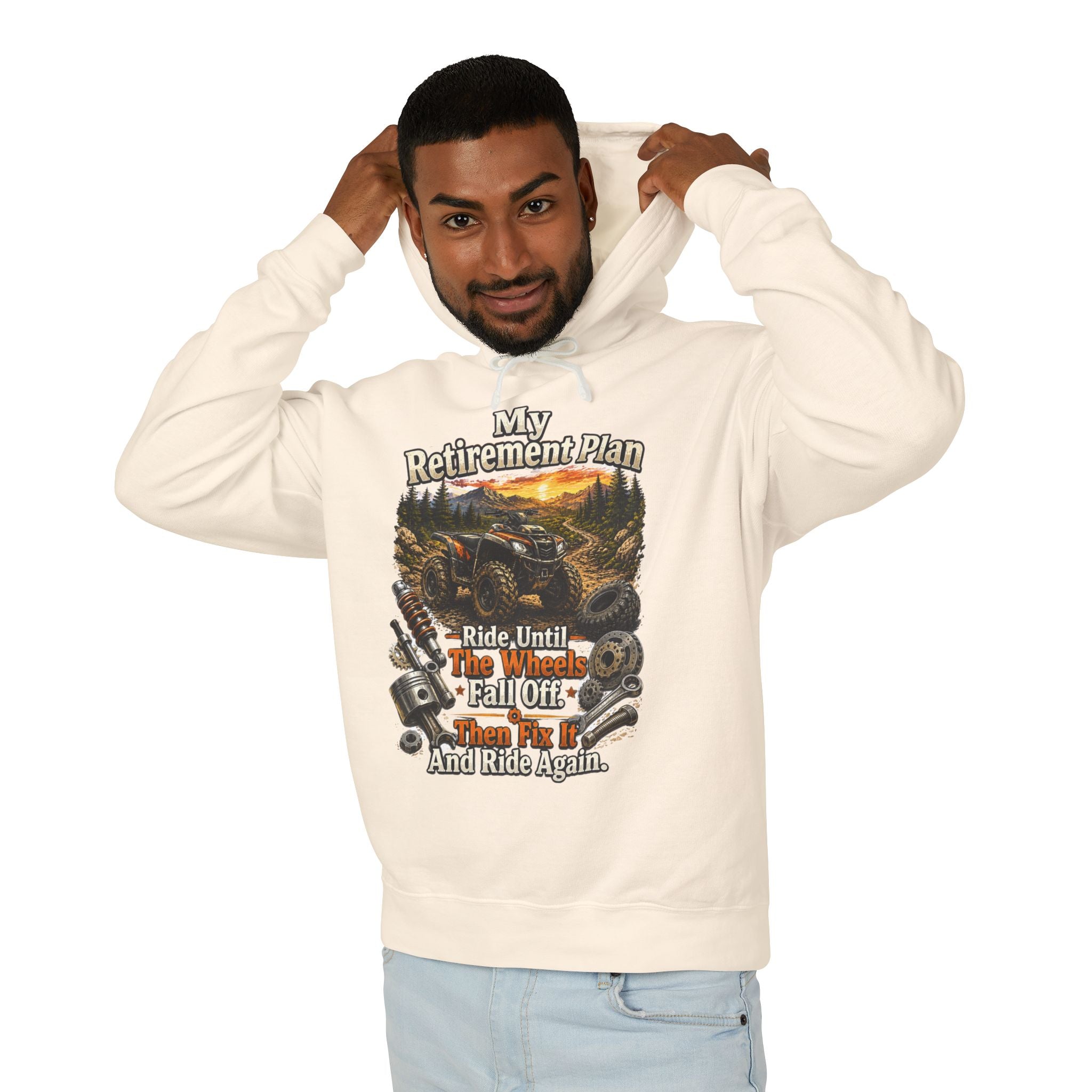 Motorcycle Retirement Hoodie — "My Retirement Plan: Ride Until They Wheel Me Off, Fall Off, And Ride Again"