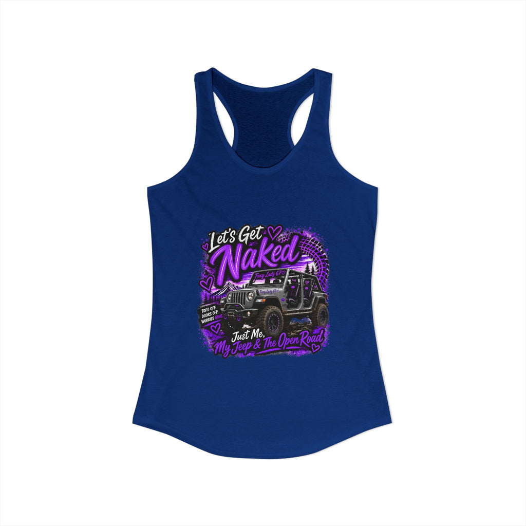 Let's Get Naked Jeep - Women's Ideal Racerback Tank