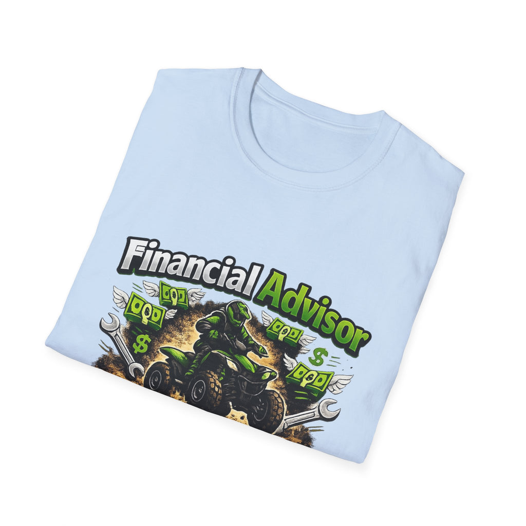 Financial Advisor ATV T‑Shirt — "Apparently I Know More ATV Parts" Money Mechanic Tee
