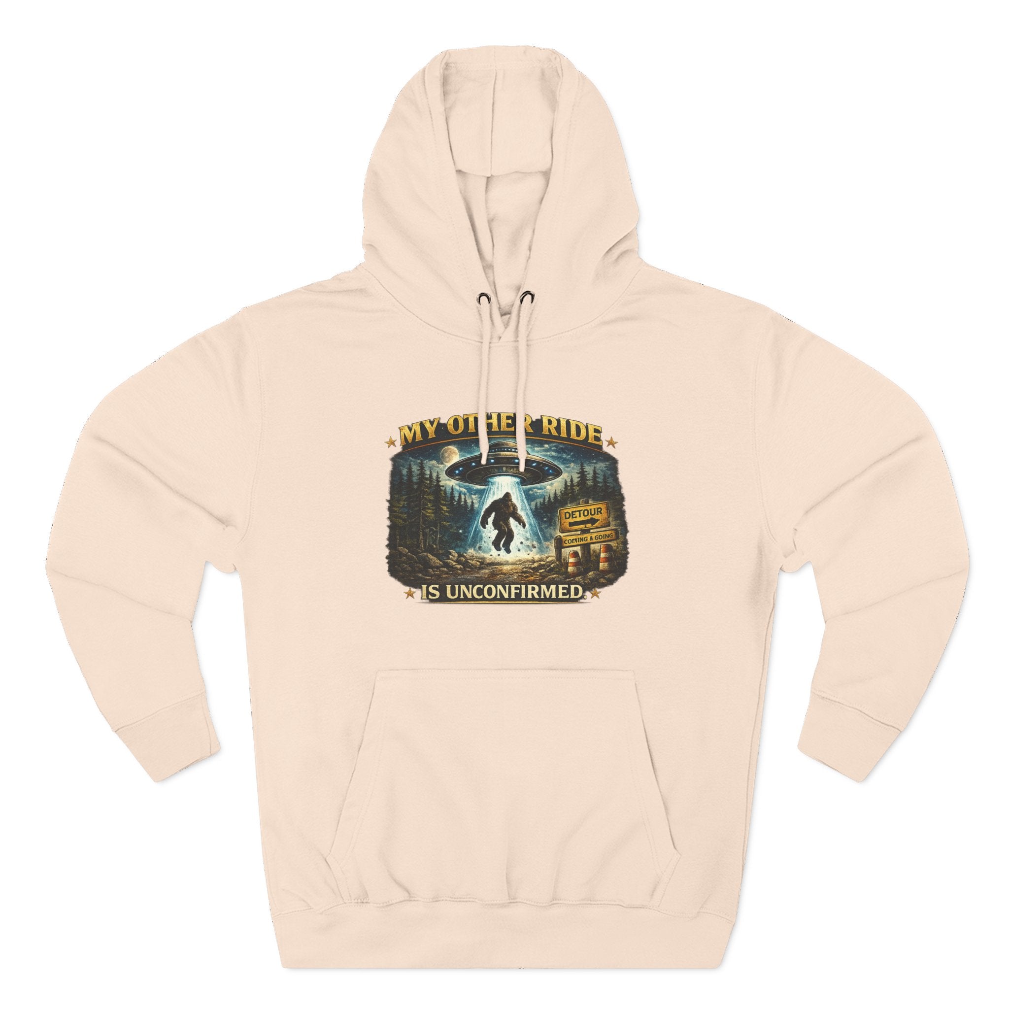 Bigfoot Hoodie - "My Other Ride Is Unconfirmed" Graphic Pullover