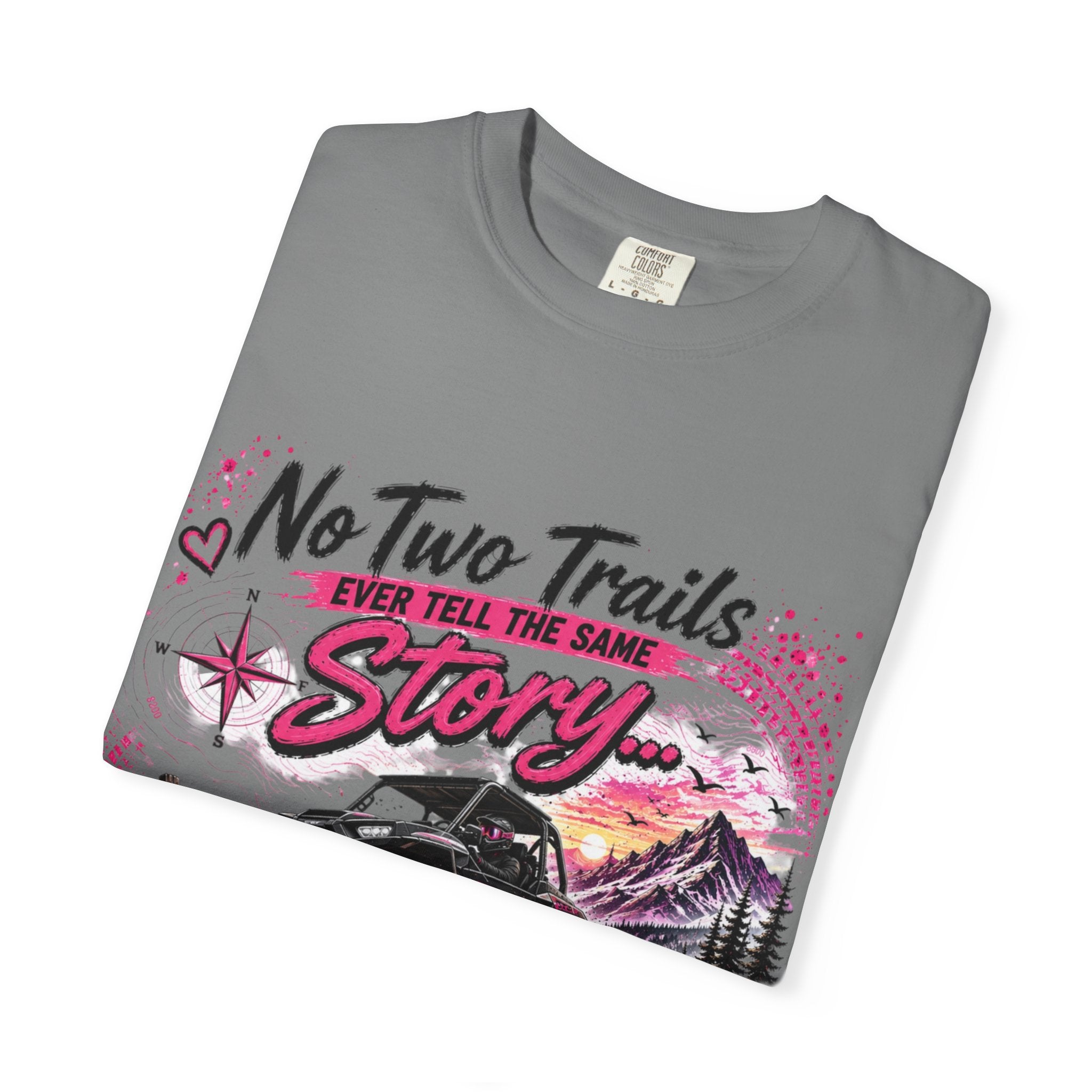 Off-Road Truck T-Shirt — "No Two Trails Ever Tell the Same Story" Adventure Tee