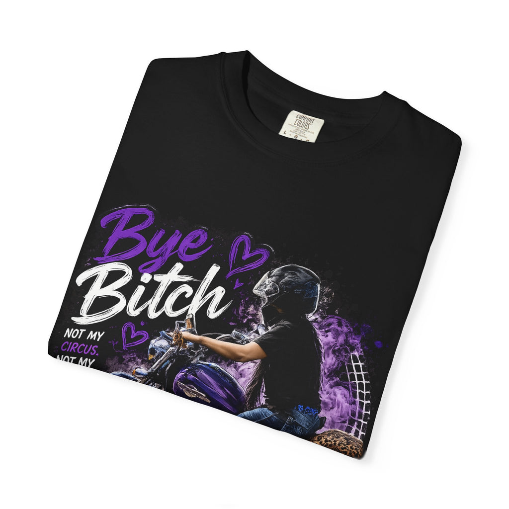 Bye Bitch Motorcycle T-Shirt — Women's Rider Graphic Tee