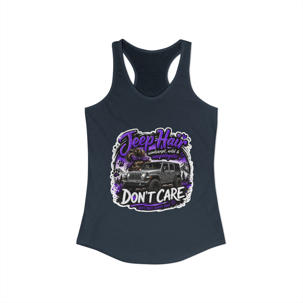 Jeep Hair Don't Care Jeep Women's Ideal Racerback Tank