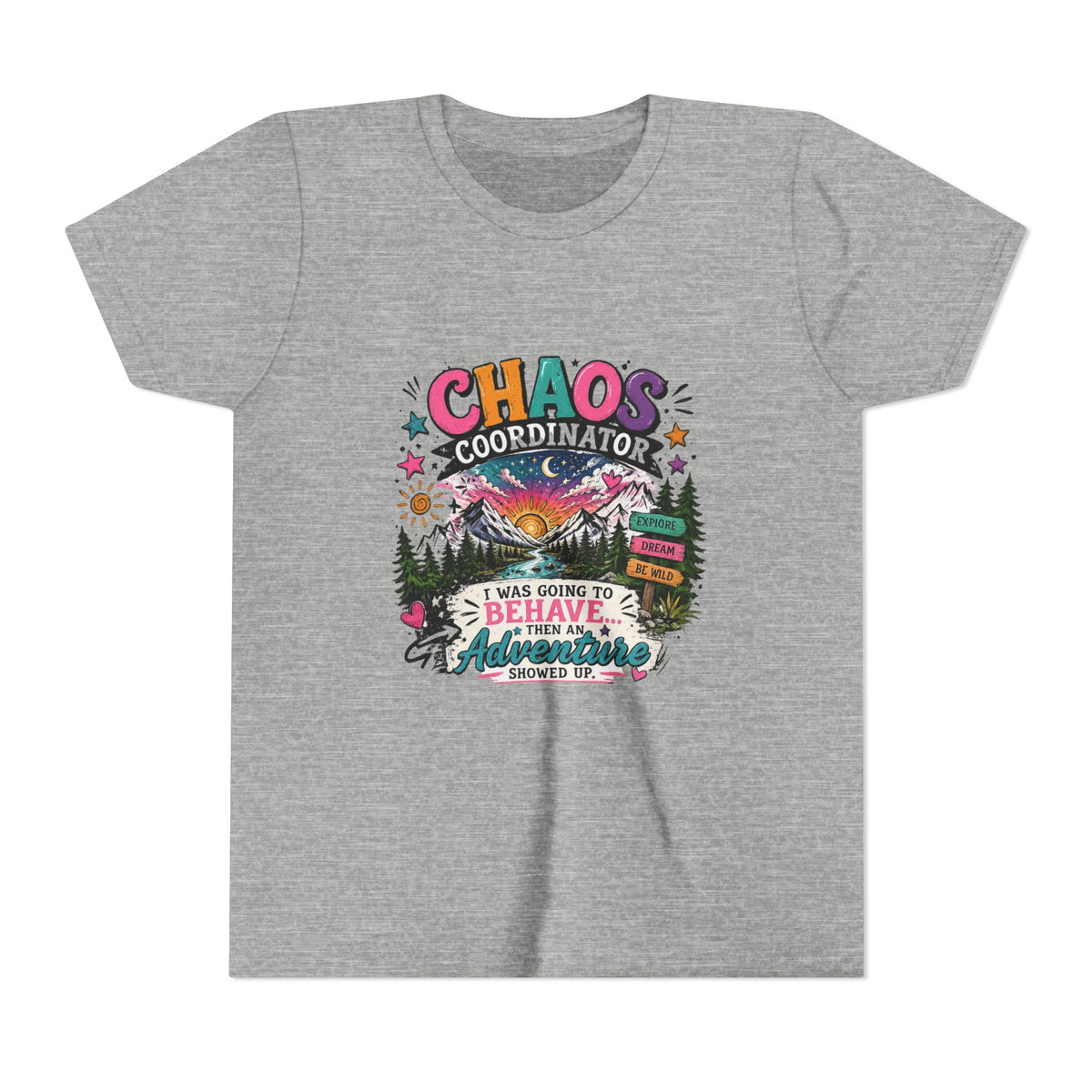 Chaos Coordinator Kids T-Shirt – I Was Going To Behave But Then Adventure Showed Up Graphic Tee