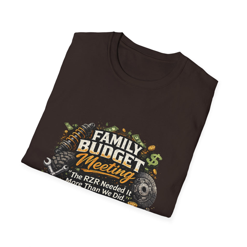 Family Budget Meeting T-Shirt — 'The BZR Needed It More Than We Did' Financial Humor Tee