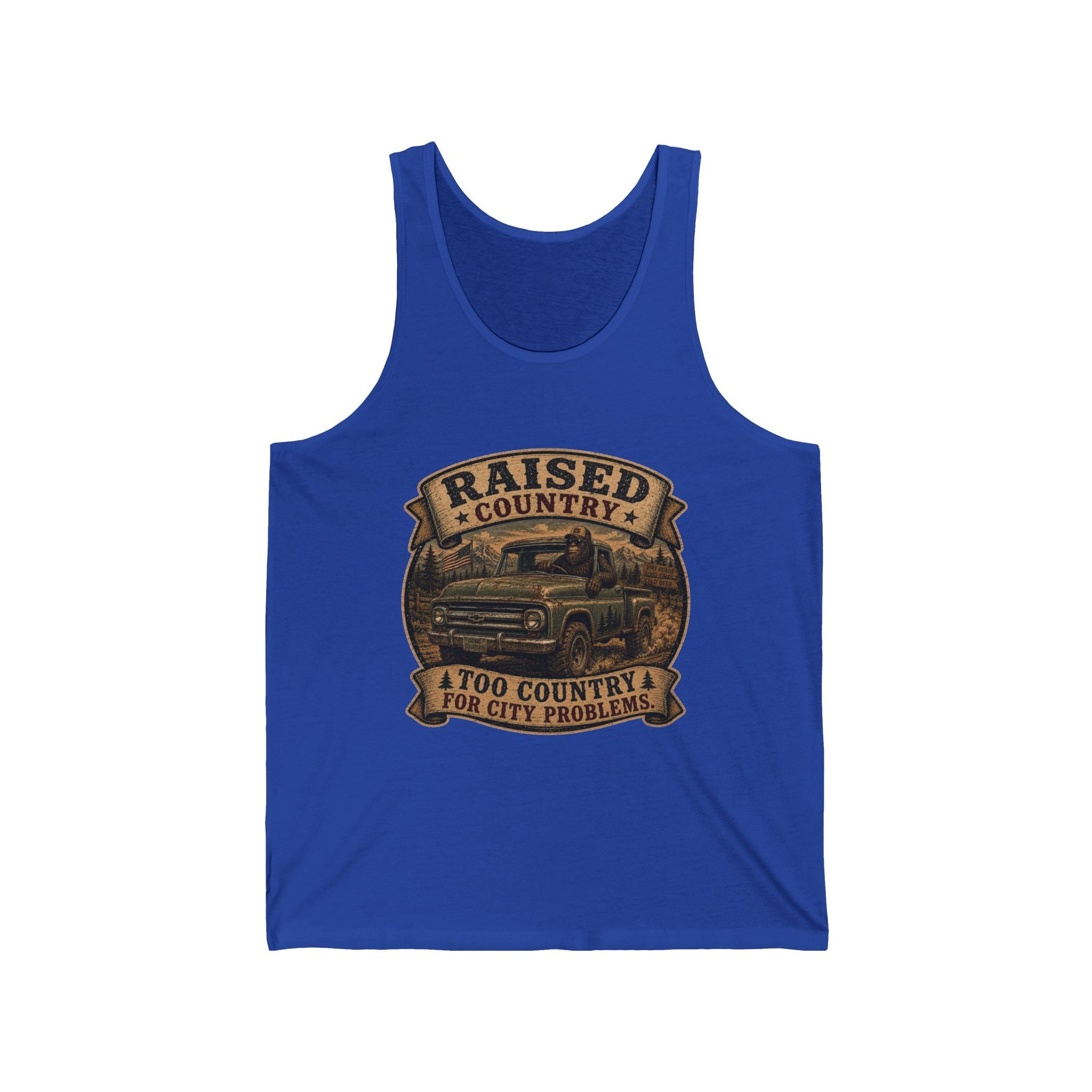 "Raised Country: Too Country for City Problems" — Country Raised Truck Tank Top