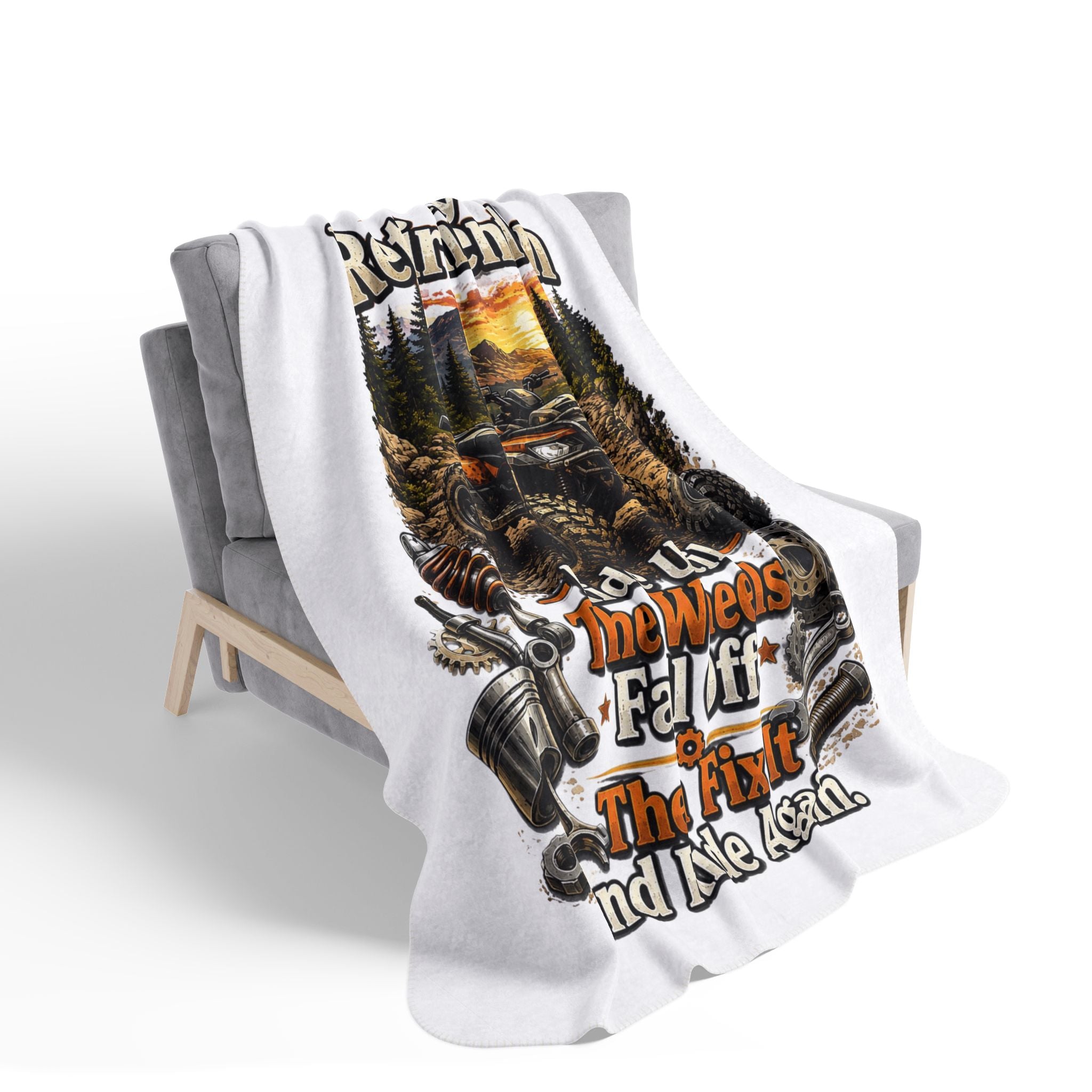 Retirement ATV Fleece Sherpa Blanket – “My Retirement Plan: Ride Until The Wheels Fall Off”