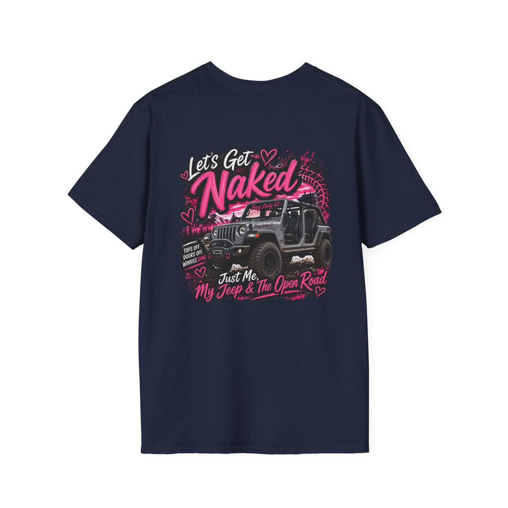 Lets Get Naked Jeep (design on front and back) Softstyle T-Shirt