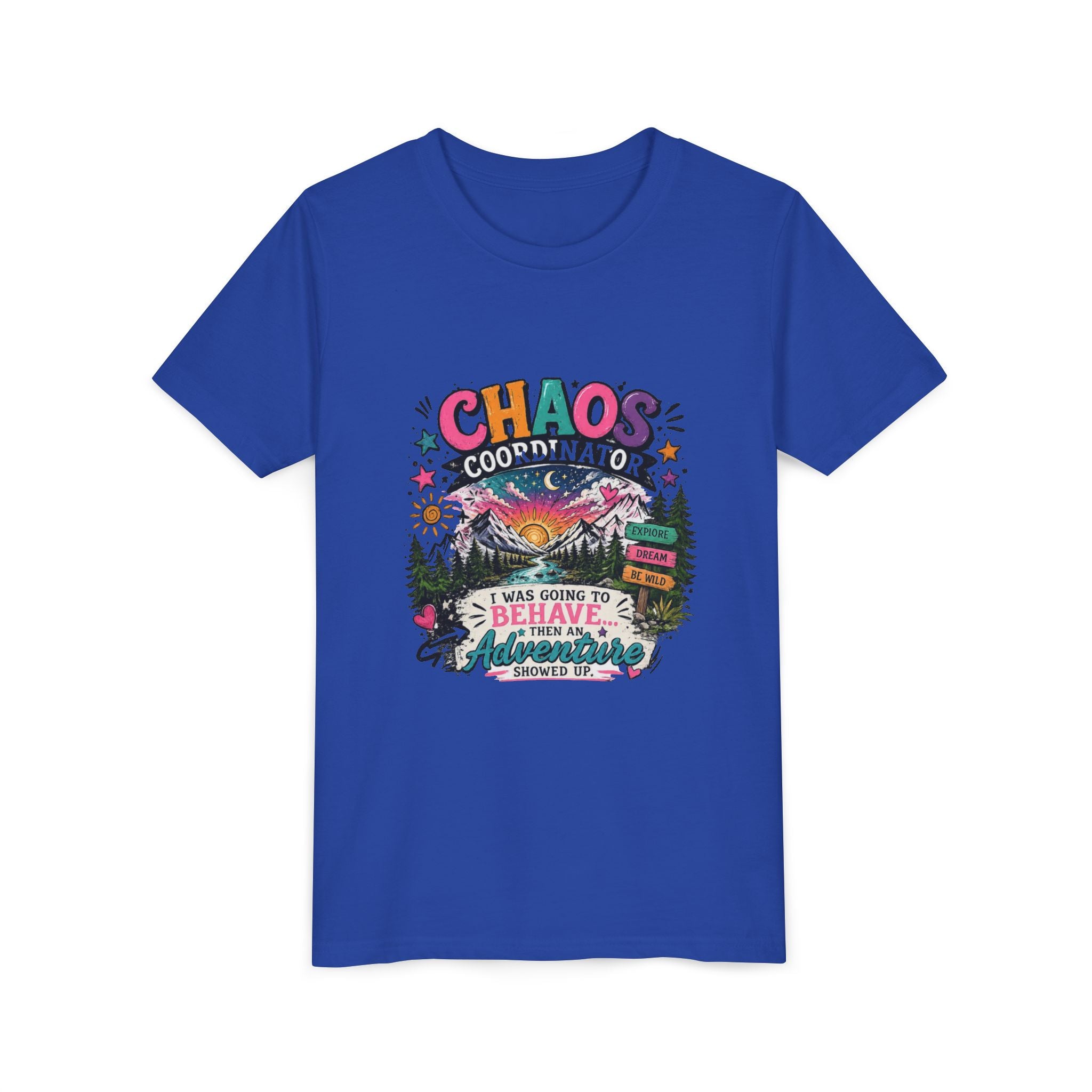 Chaos Coordinator Kids T-Shirt – I Was Going To Behave But Then Adventure Showed Up Graphic Tee