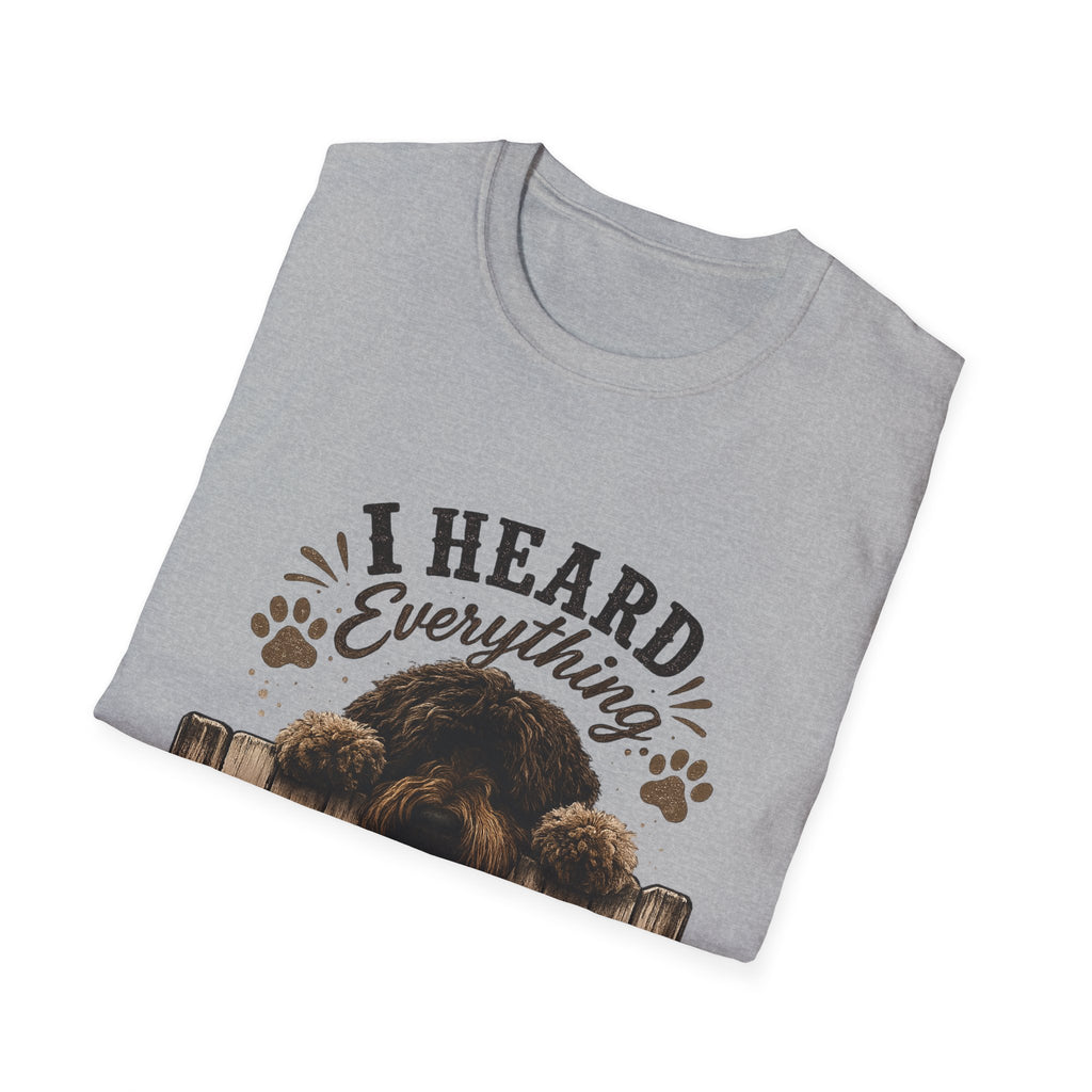 'I Heard Everything Carry On' - Unisex Softstyle T-Shirt