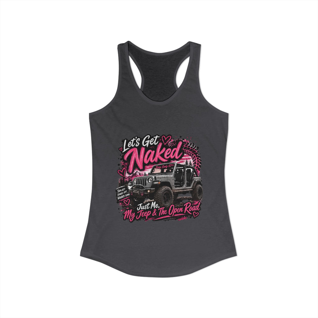Let's Get Naked Jeep Women's Ideal Racerback Tank