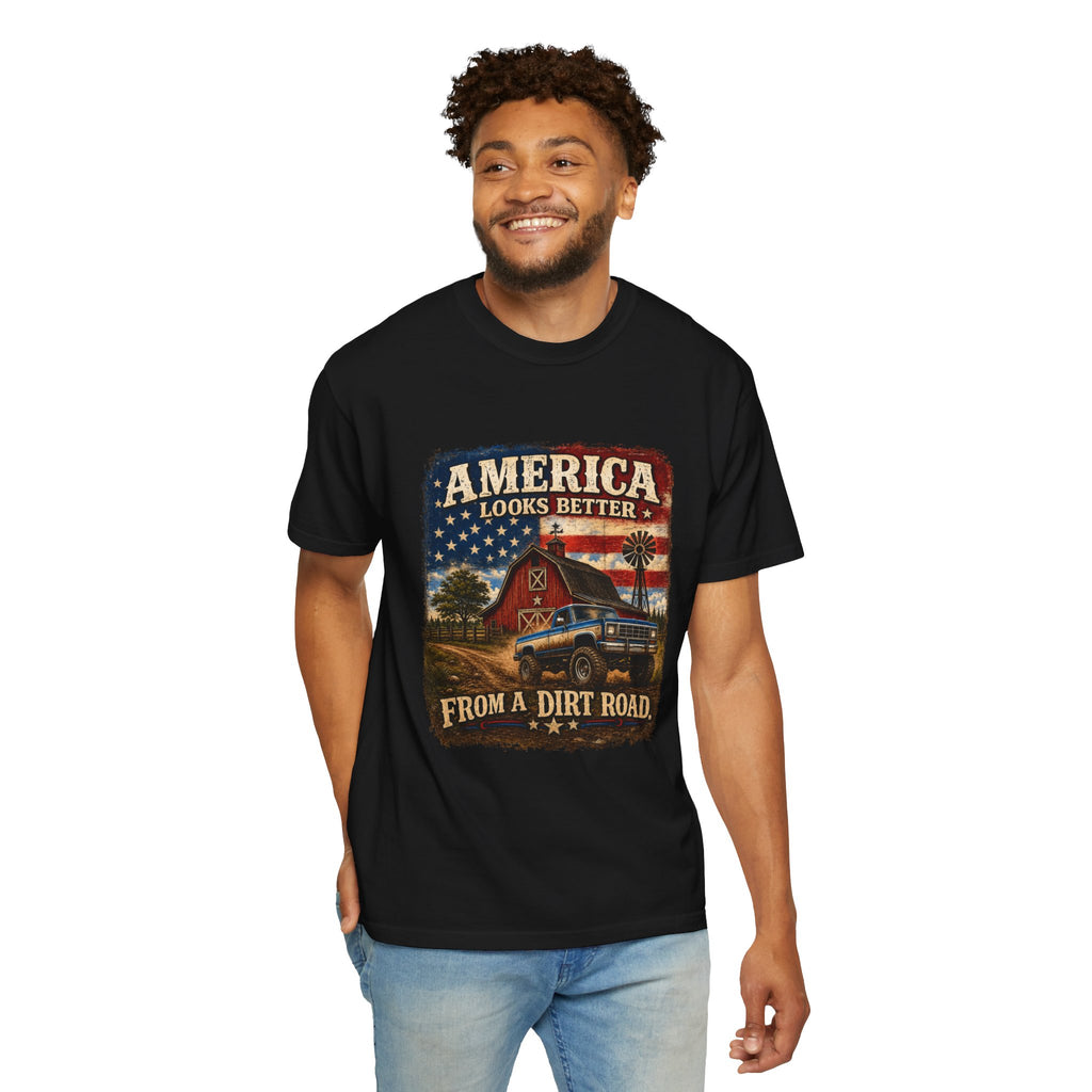 America Looks Better From a Dirt Road T-Shirt