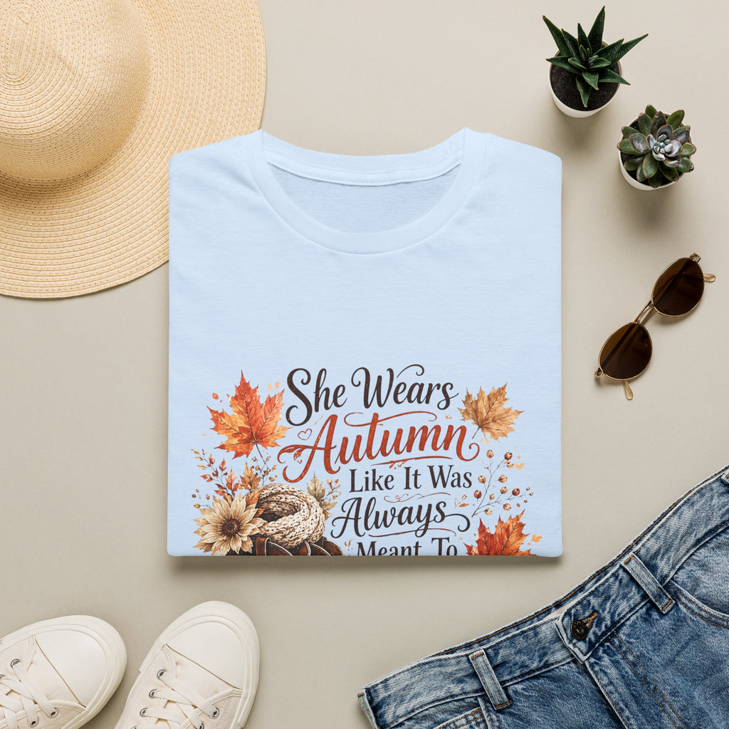 “She Wears Autumn Like It Was Always Meant To Find Her” Fall Graphic T-Shirt — Autumn Tee