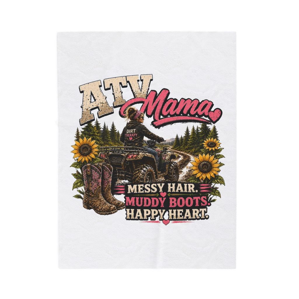 ATV Mama Messy Hair, Muddy Boots, Happy Heart Velveteen Plush Blanket
