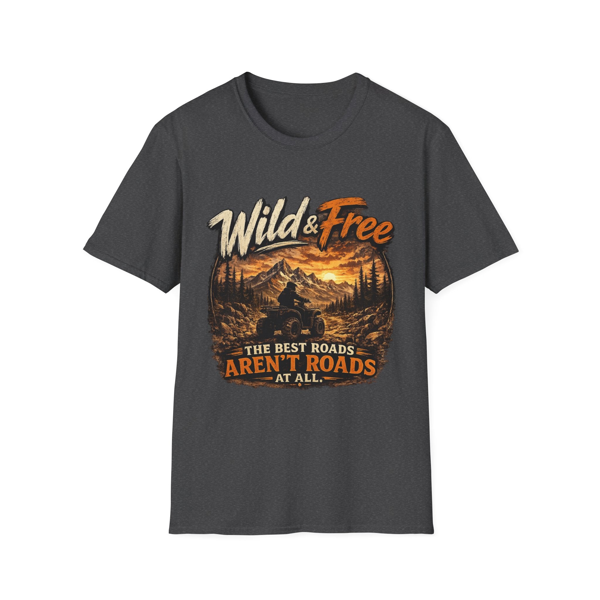 Wild & Free Mountain T-Shirt — 'The Best Roads Aren't Roads At All' Adventure Tee