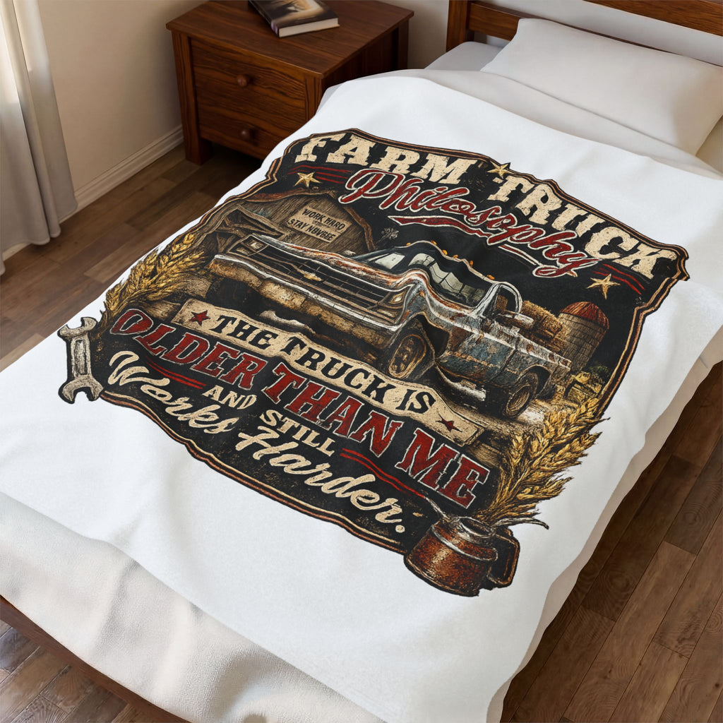"The Truck Is Older Than Me and Still Works Harder" — Farm Truck Philosophy Velveteen Plush Blanket