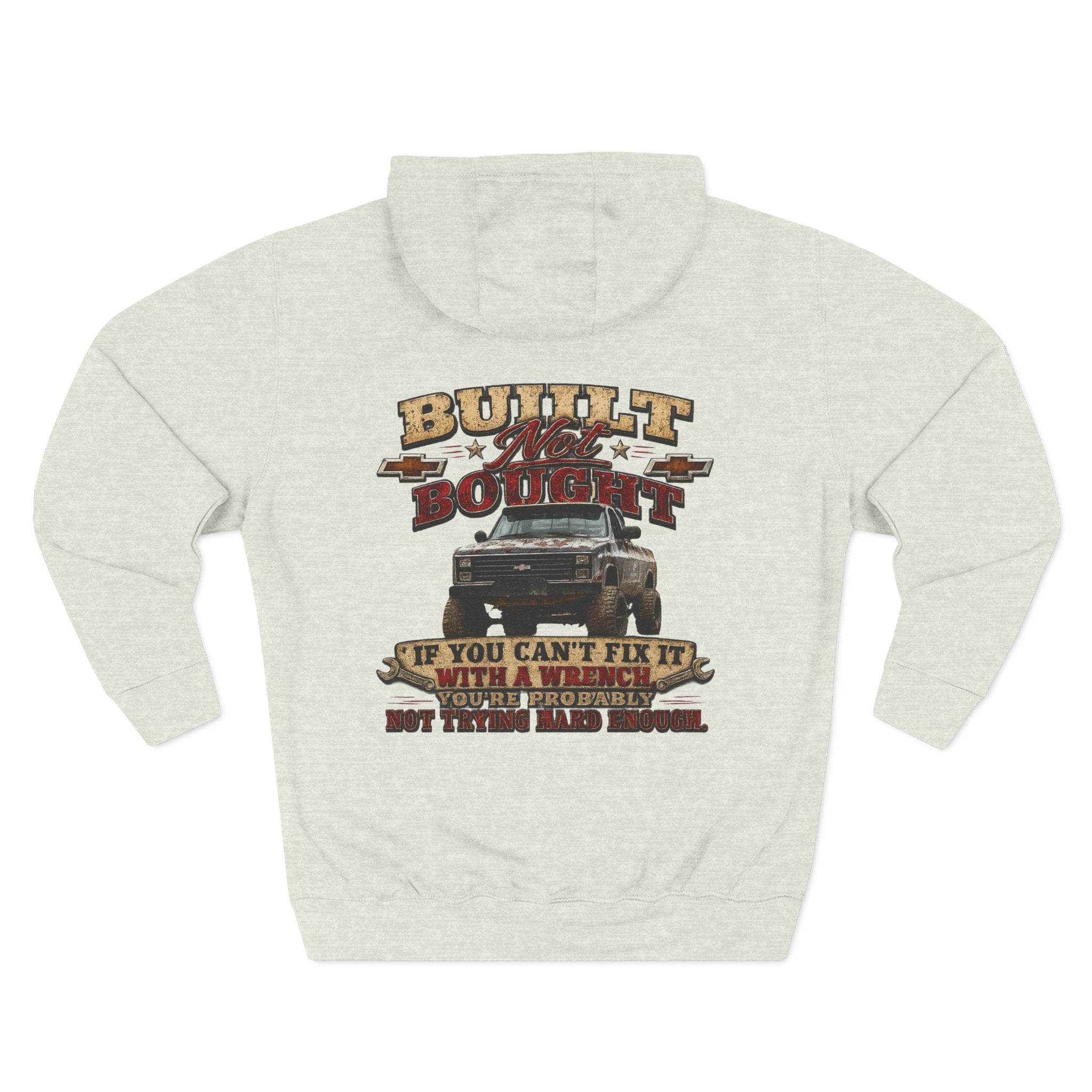 Built Not Bought Hoodie — Vintage Truck Mechanics Sweatshirt