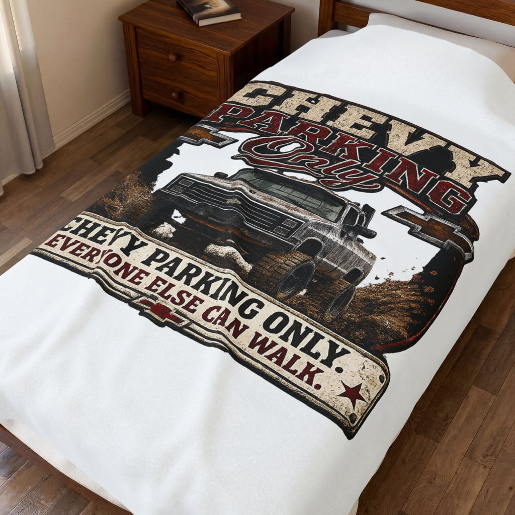 Chevy Parking Only Plush Blanket — Vintage Truck Crew Throw with "Chevy Parking Only. Everyone Else Can Walk." Design