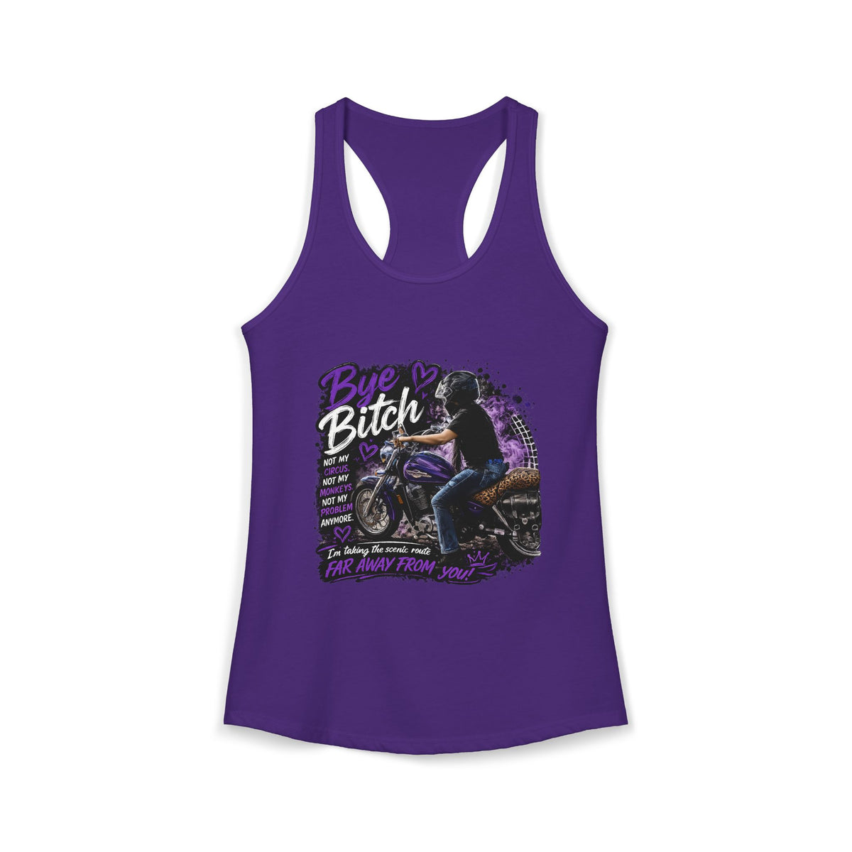 Bye Bitch Motorcycle Women's Ideal Racerback Tank