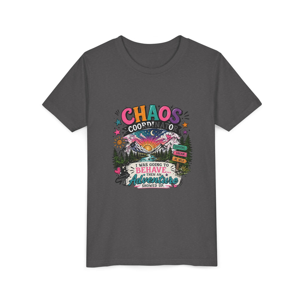 Chaos Coordinator Kids T-Shirt – I Was Going To Behave But Then Adventure Showed Up Graphic Tee