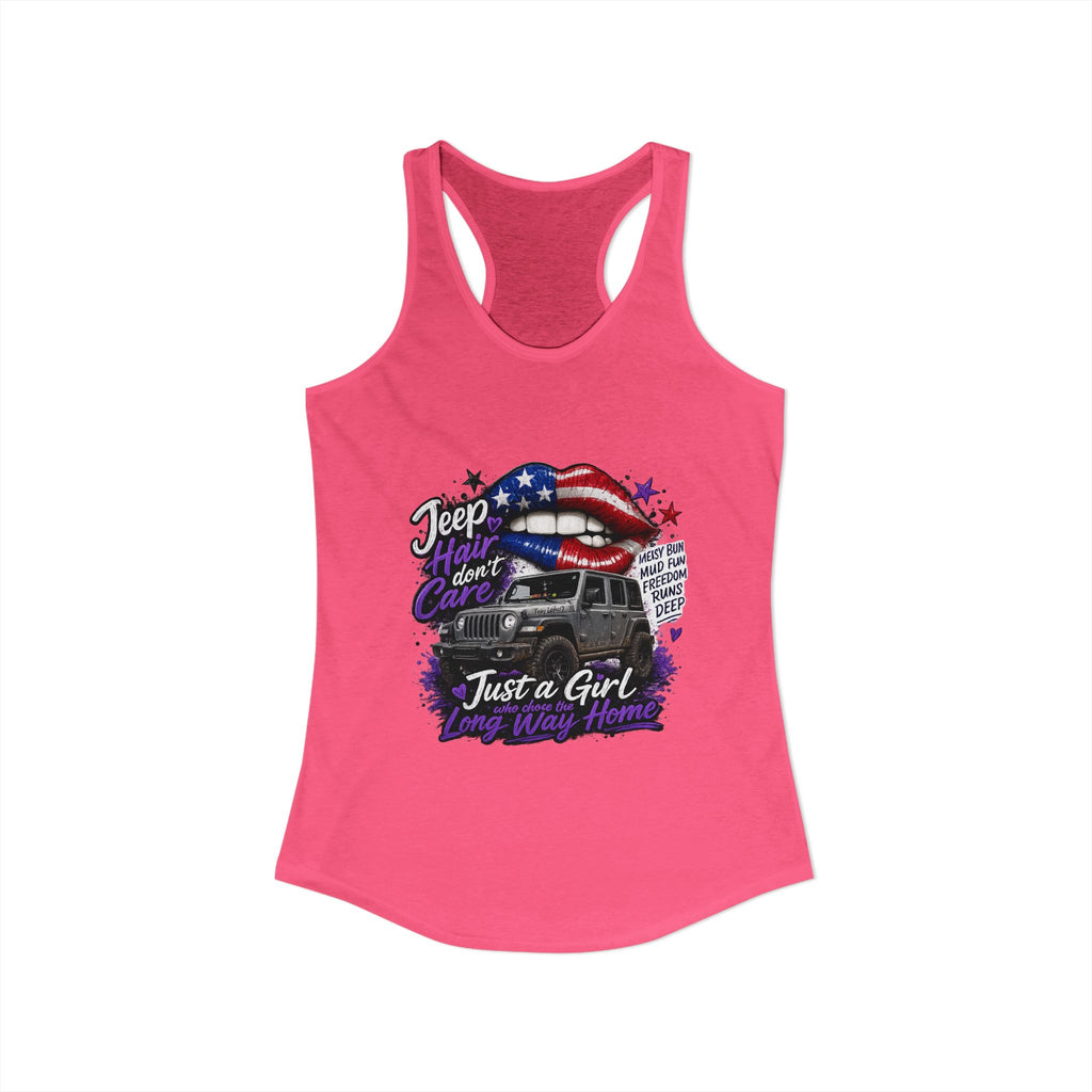 Jeep Hair Don't Care - Just a Girl A Long Way Home Women's Ideal Racerback Tank