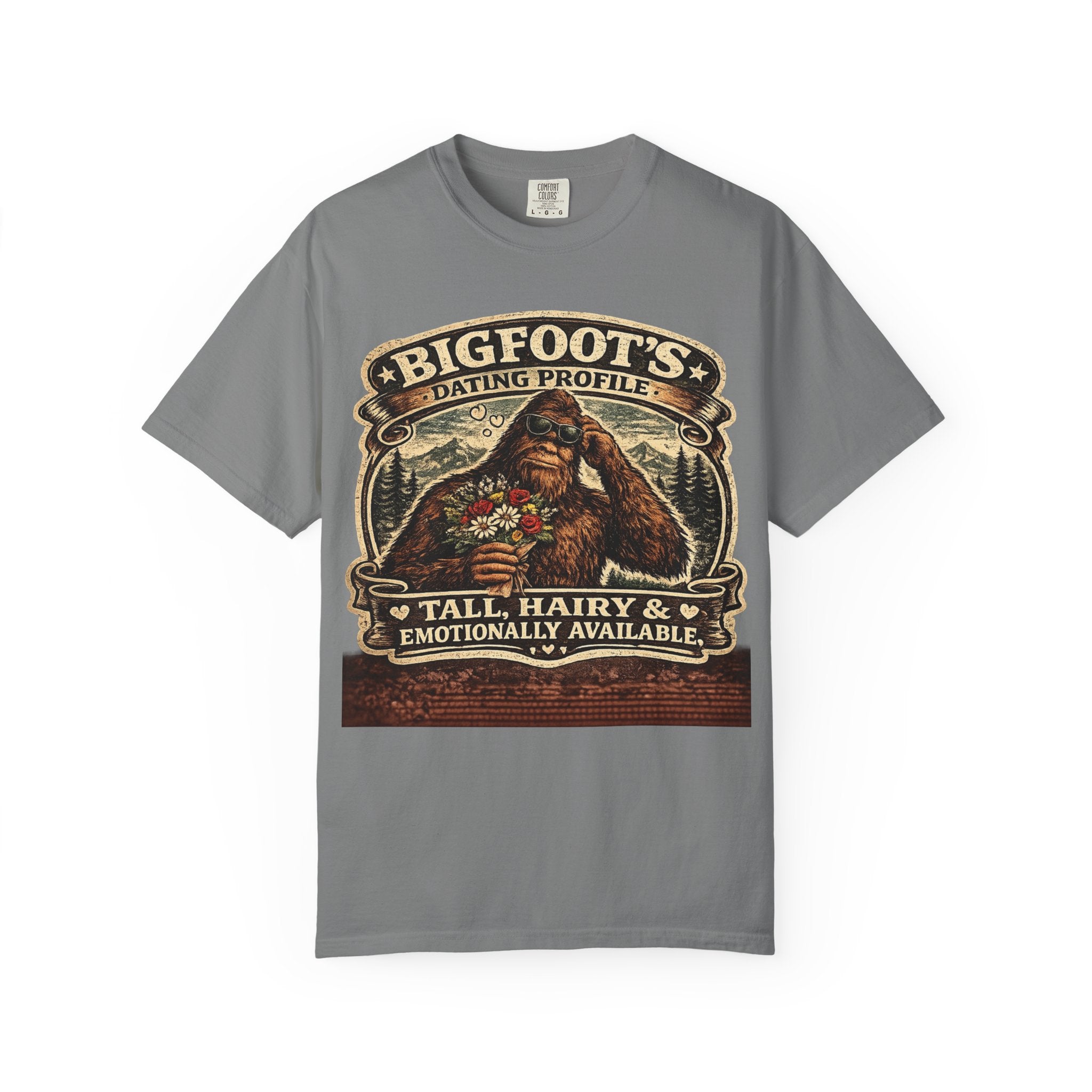 Bigfoot's Dating Profile Tall Hairy & Emotionally Available T-shirt