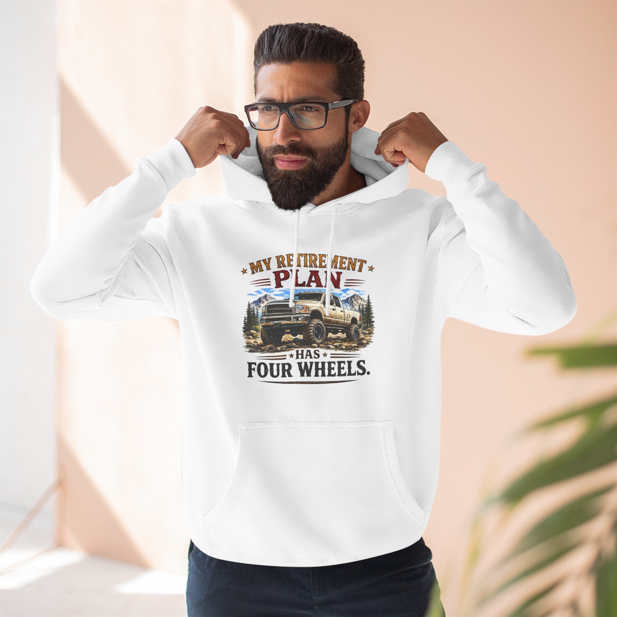My Retirement Plan Has Four Wheels Truck Three-Panel Fleece Hoodie