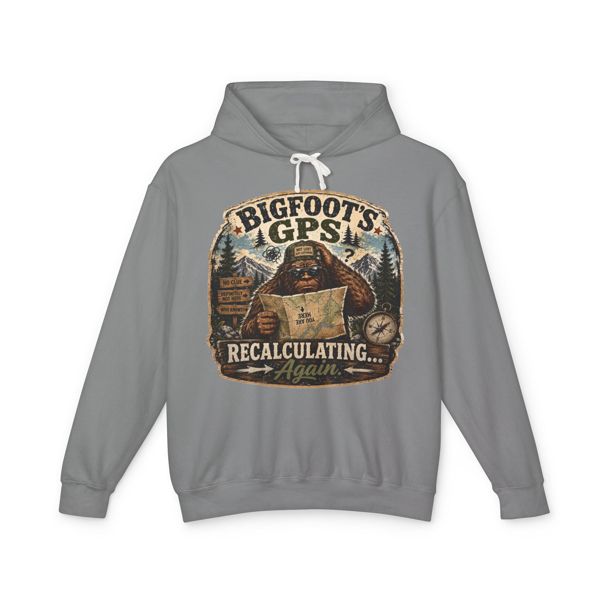 Bigfoot's GPS Relocating Again Hooded Sweatshirt