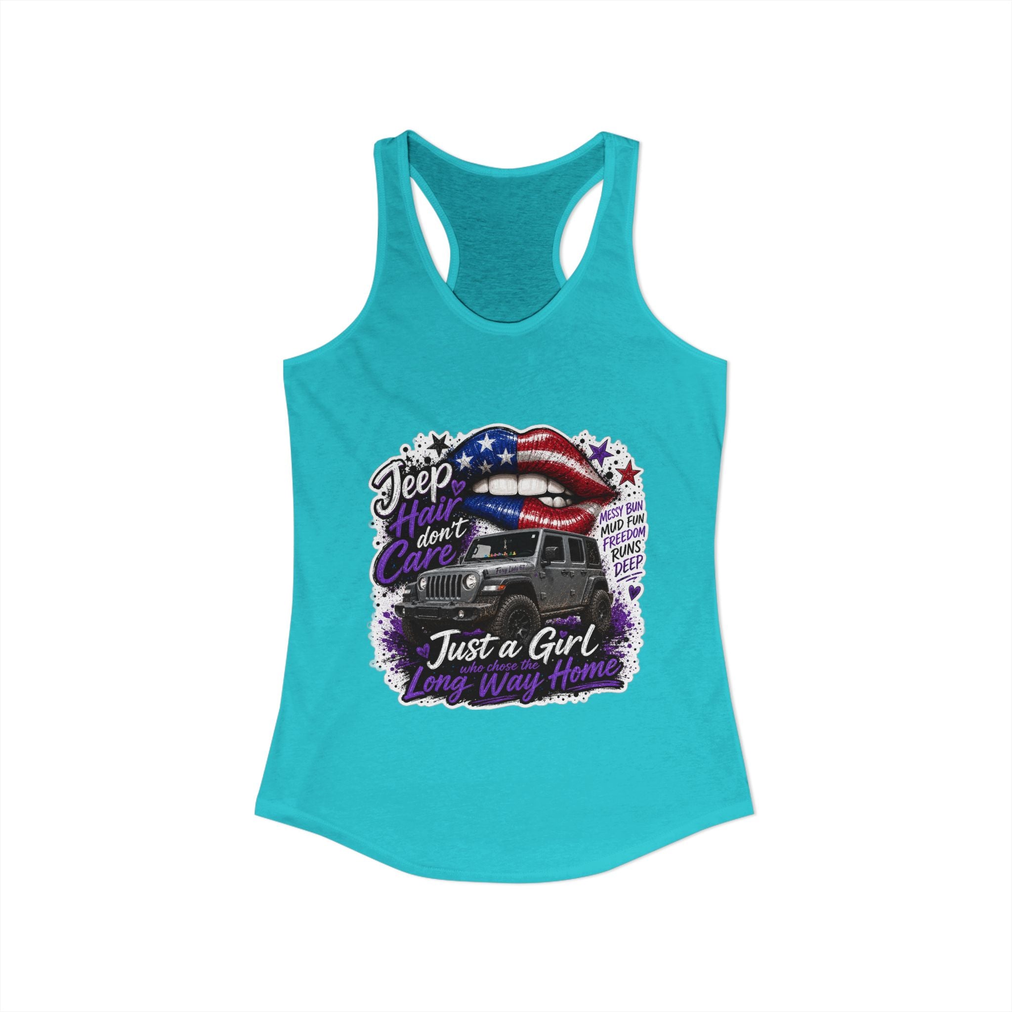 Jeep Hair Don't Care - Just a Girl A Long Way Home Women's Ideal Racerback Tank