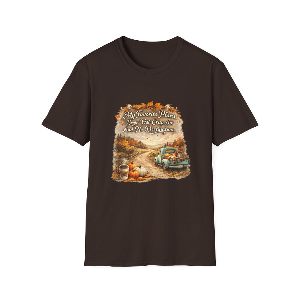 “My Favorite Plans Begin With Crisp Air And No Destination” Vintage Autumn Tee — Fall Roadtrip T-Shirt