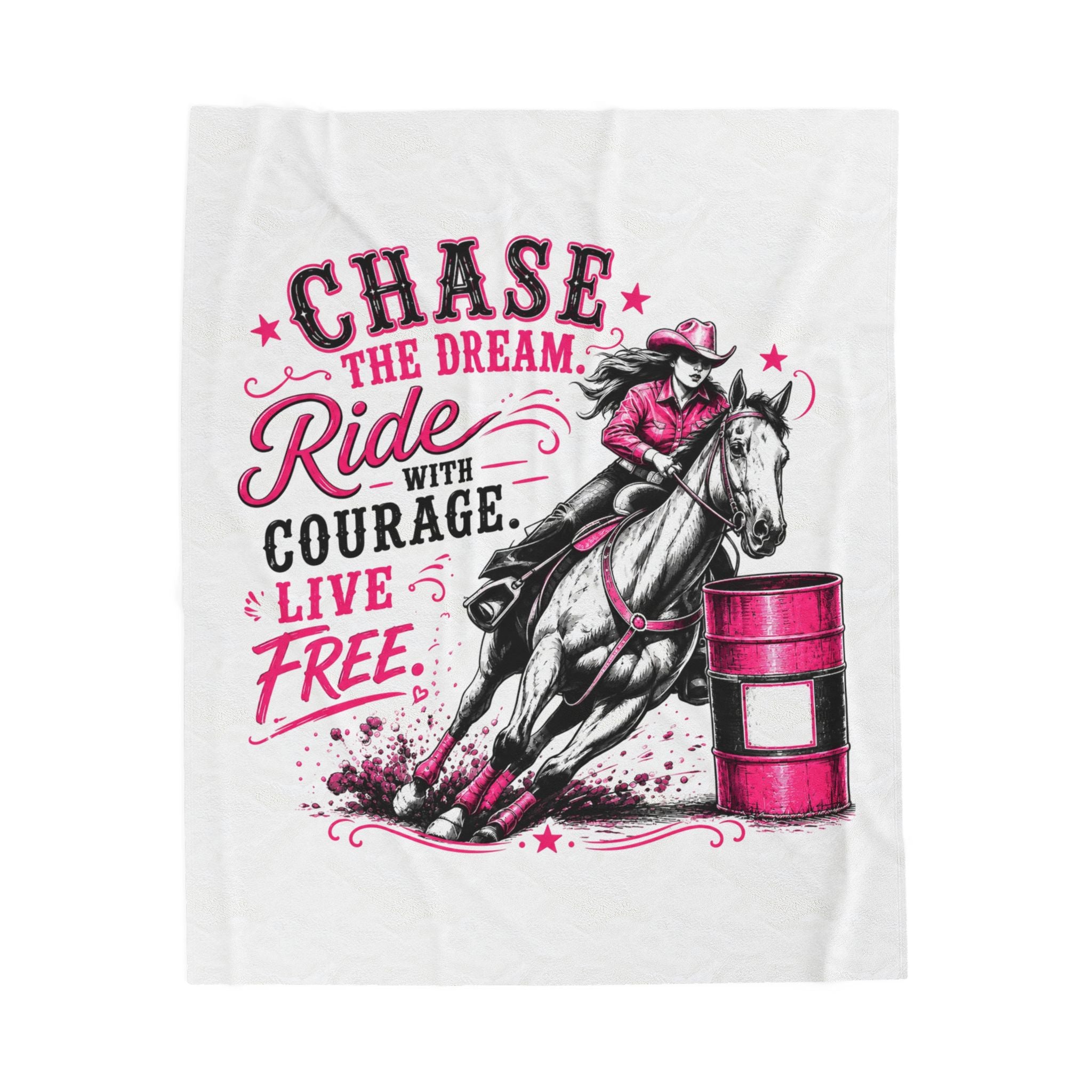 "Chase the Dream, Ride with Courage, Live Free" Barrel Racing Cowgirl Throw (Pink) — Velveteen Plush Blanket