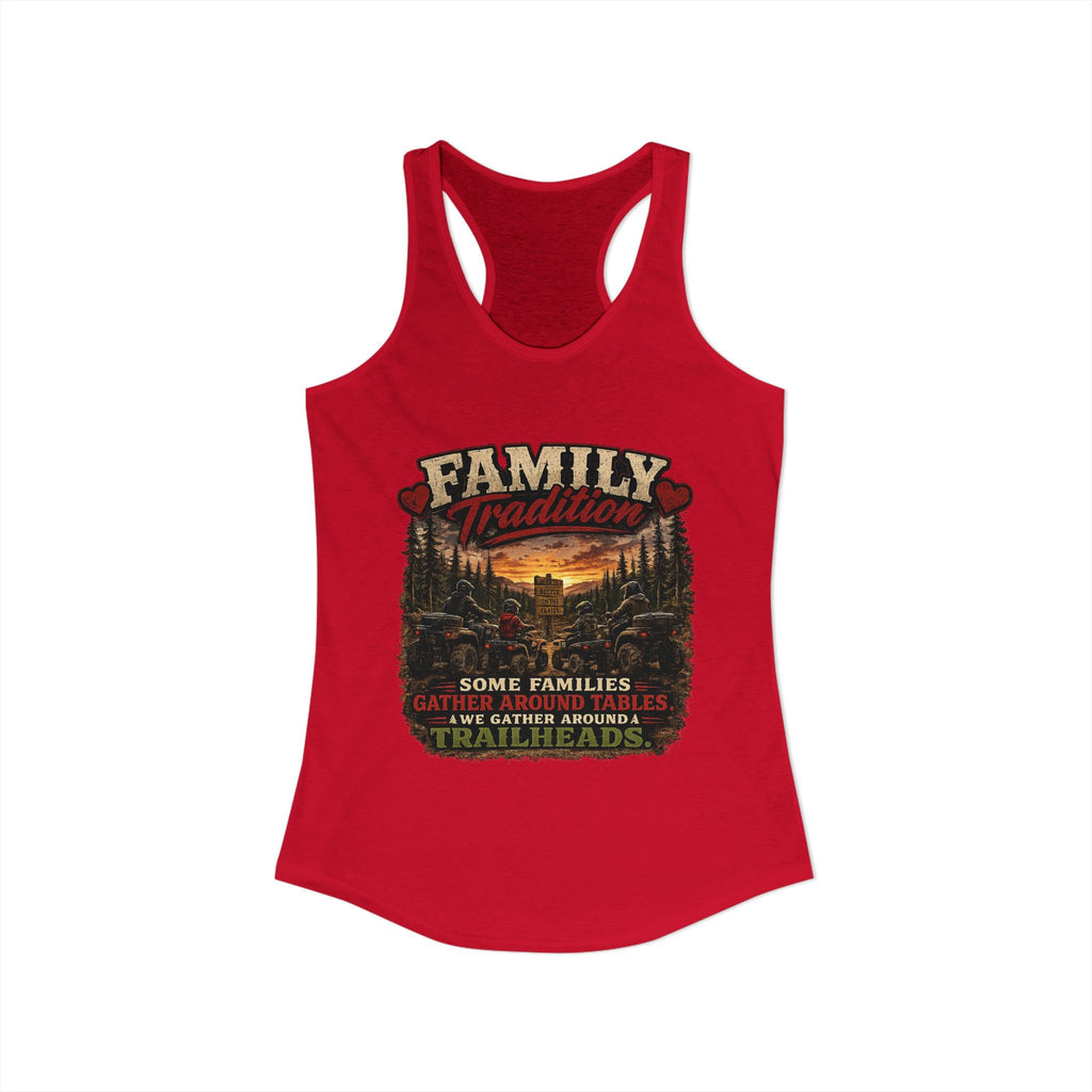 Family Tradition Women's Ideal Racerback Tank