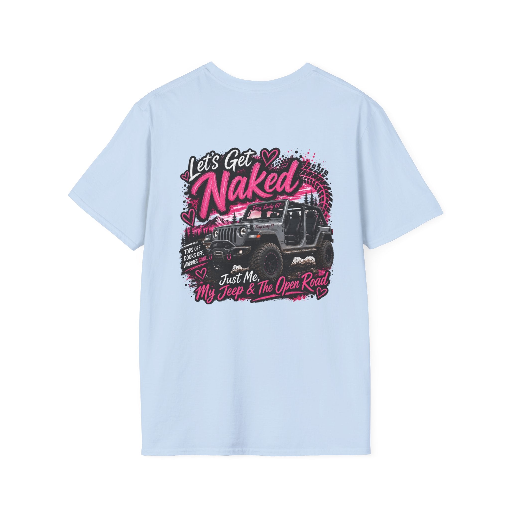 Lets Get Naked Jeep (design on front and back) Softstyle T-Shirt