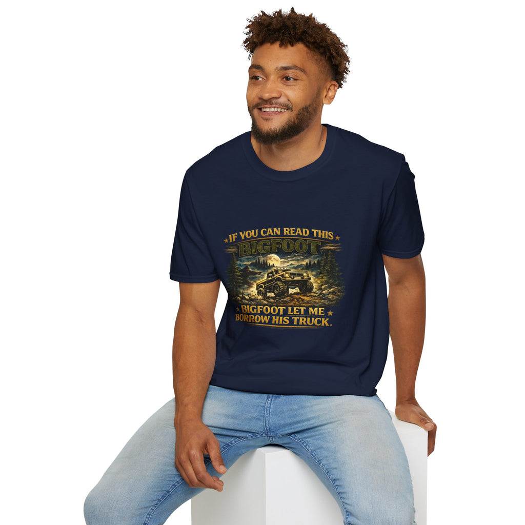 Bigfoot Truck T-Shirt — “If You Can Read This Bigfoot Let Me Borrow His Truck” Graphic Tee