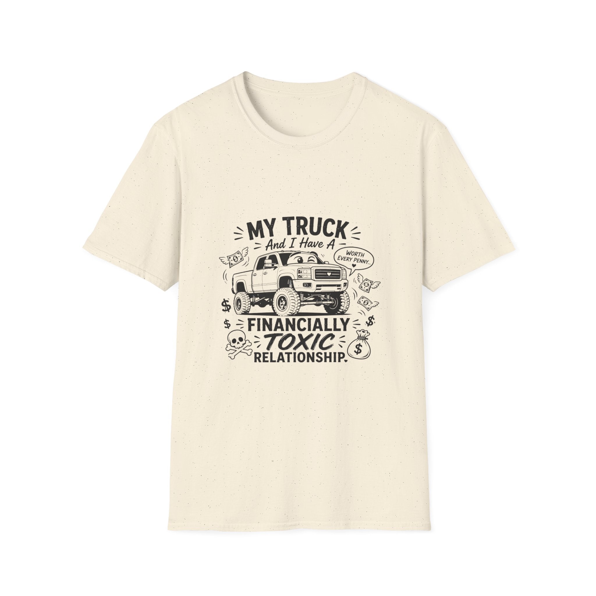 "My Truck and I Have a Financially Toxic Relationship" Casual Graphic Tee for Truck Lovers — Truck T-Shirt