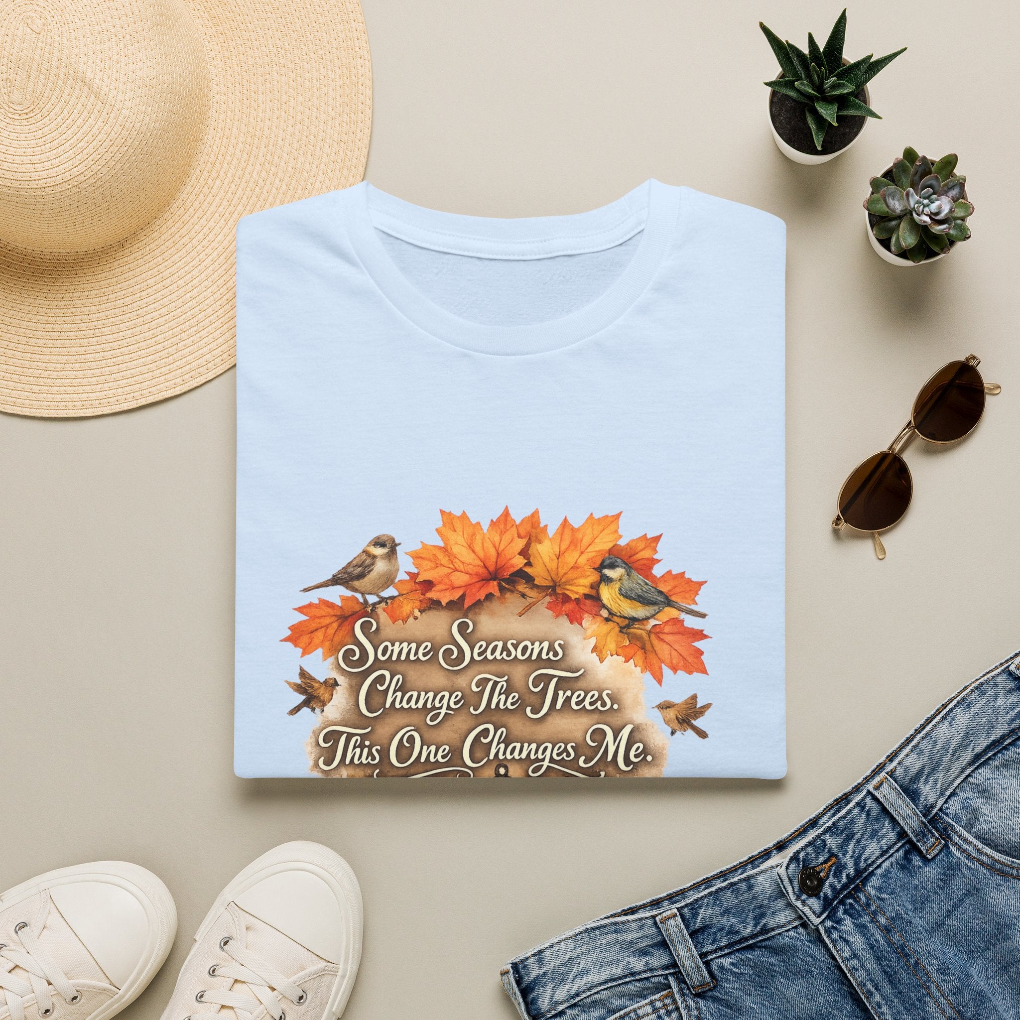 "Some Seasons Change The Trees, This One Changes Me" Autumn Bird Tee — Fall Leaves T-Shirt