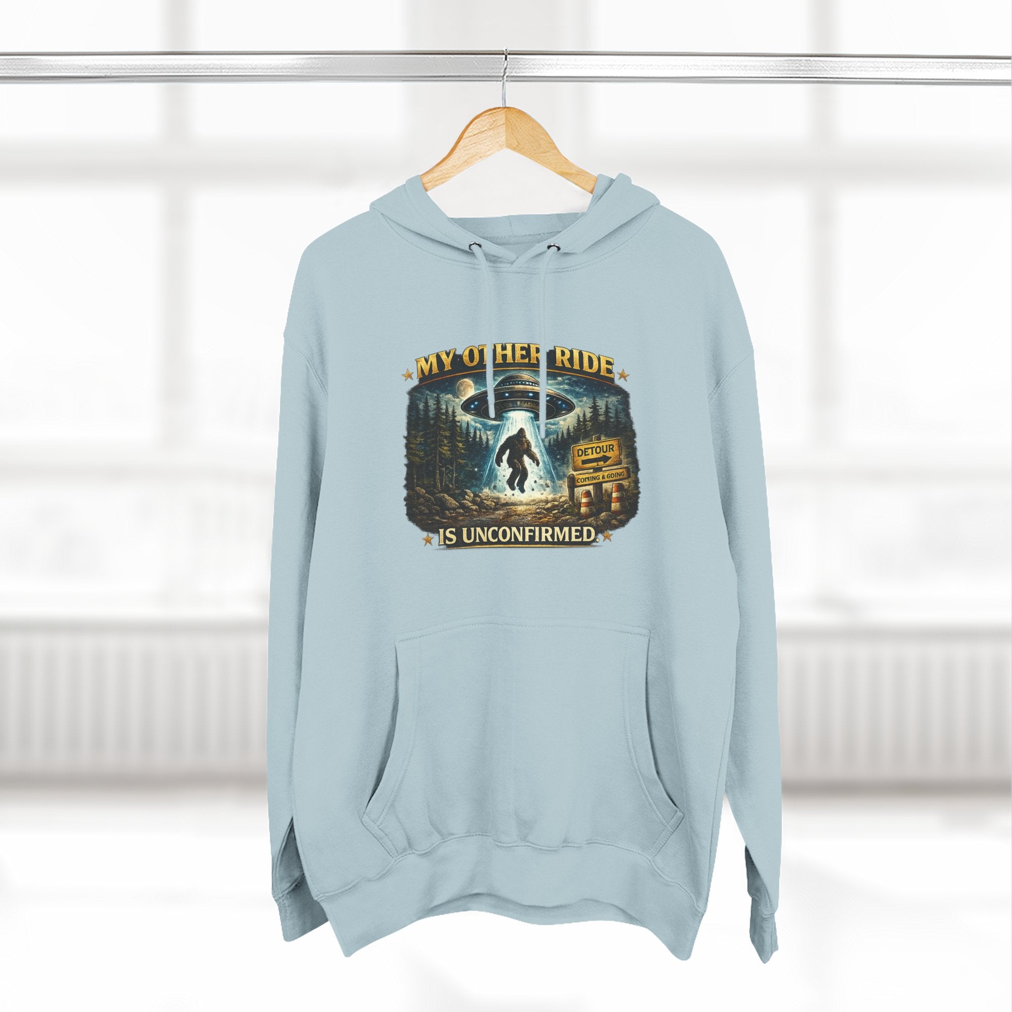 Bigfoot Hoodie - "My Other Ride Is Unconfirmed" Graphic Pullover