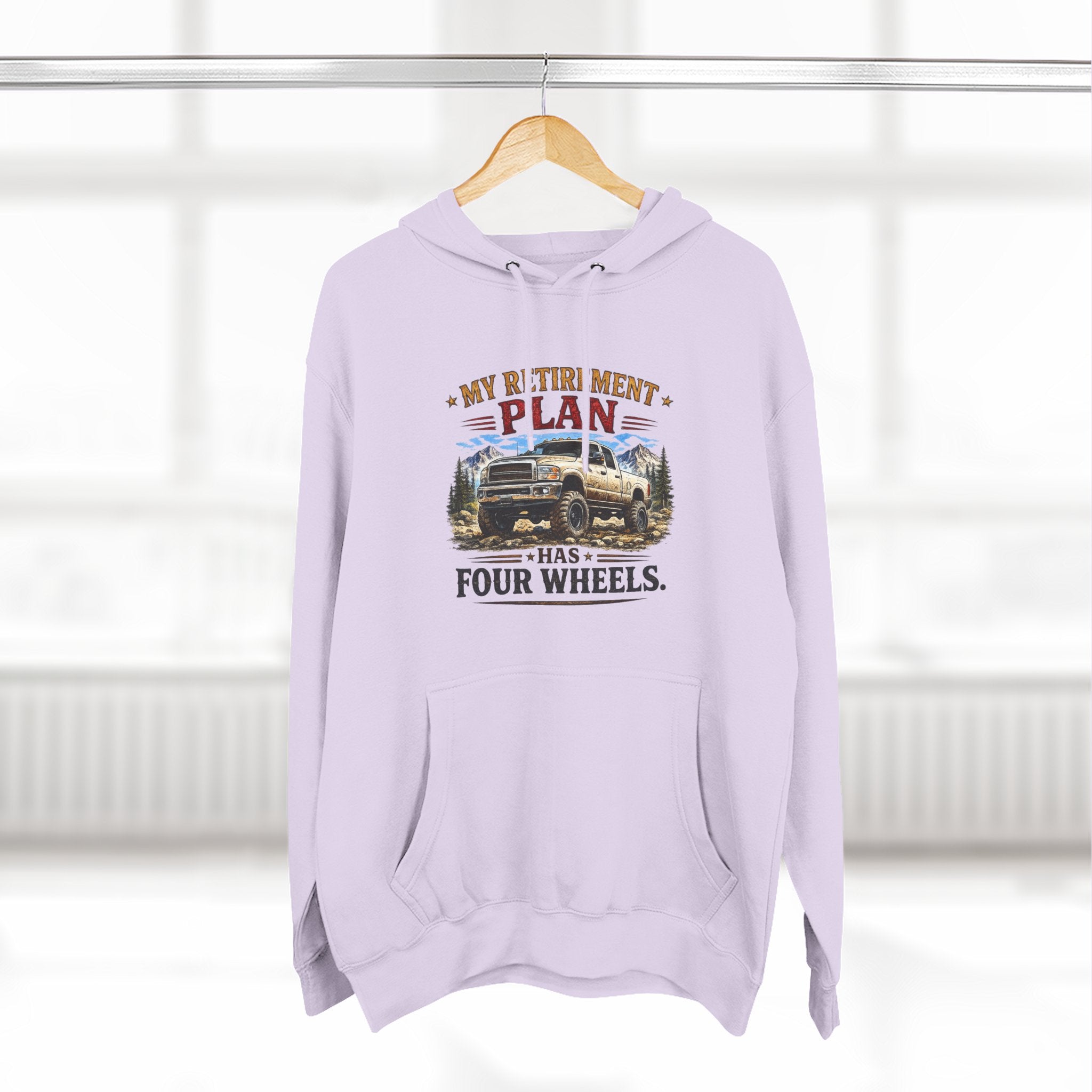 My Retirement Plan Has Four Wheels Truck Three-Panel Fleece Hoodie