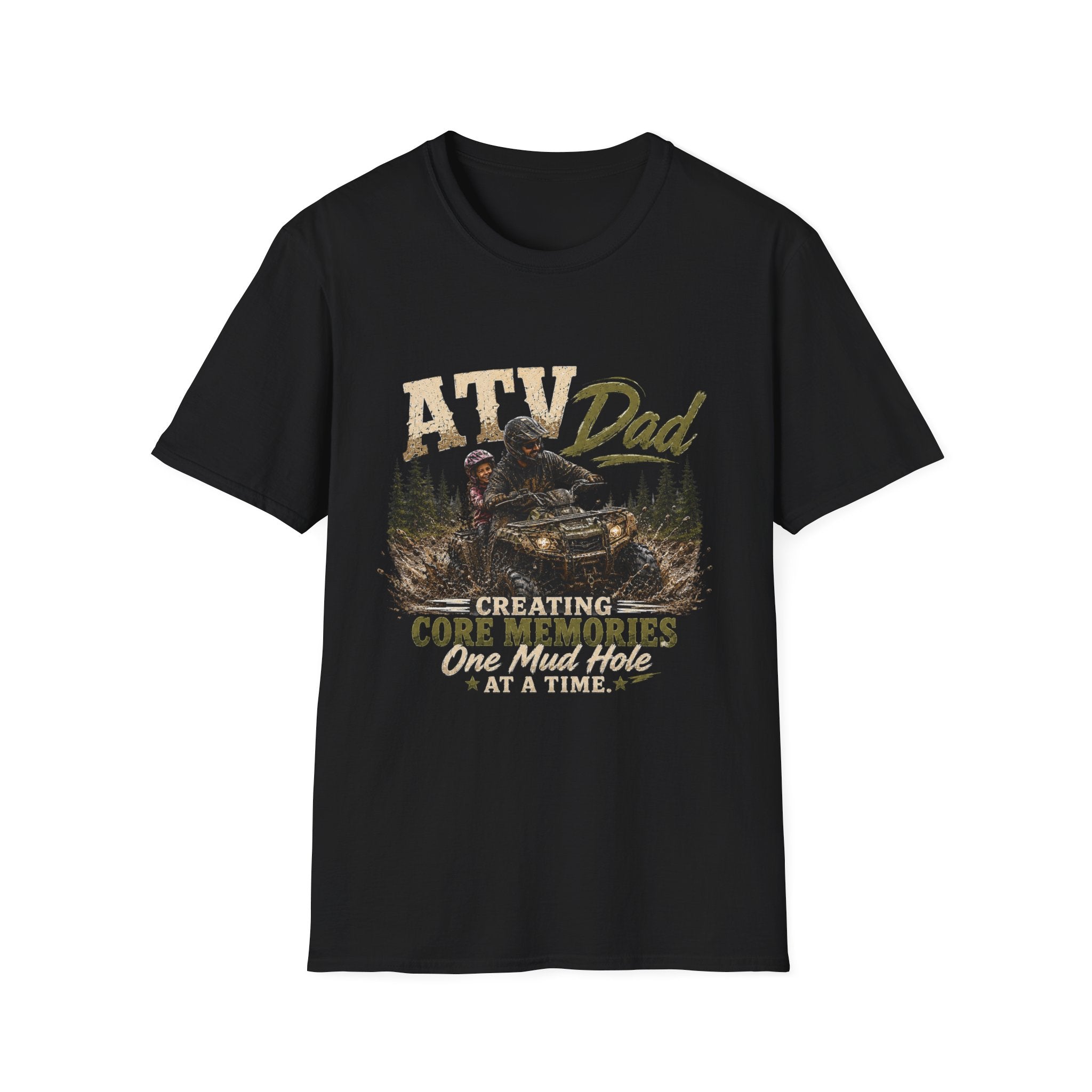 ATV Dad T-Shirt – "Creating Core Memories One Mud Hole at a Time" Outdoor Riding Tee