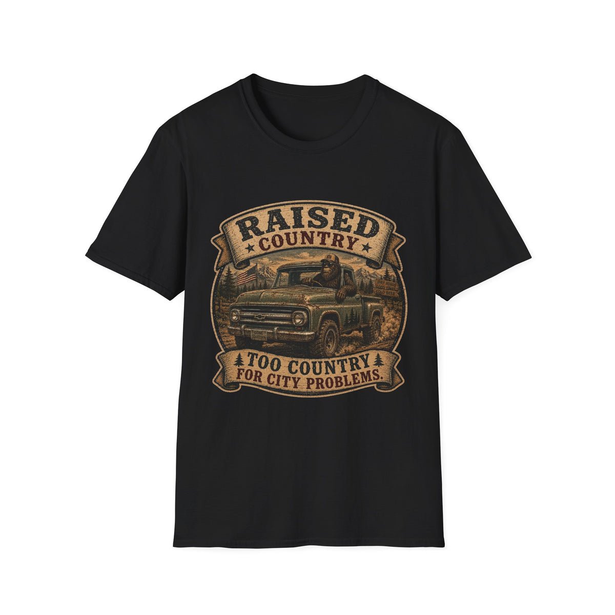 Raised Country T-Shirt — "Too Country for City Problems" Vintage Truck Tee