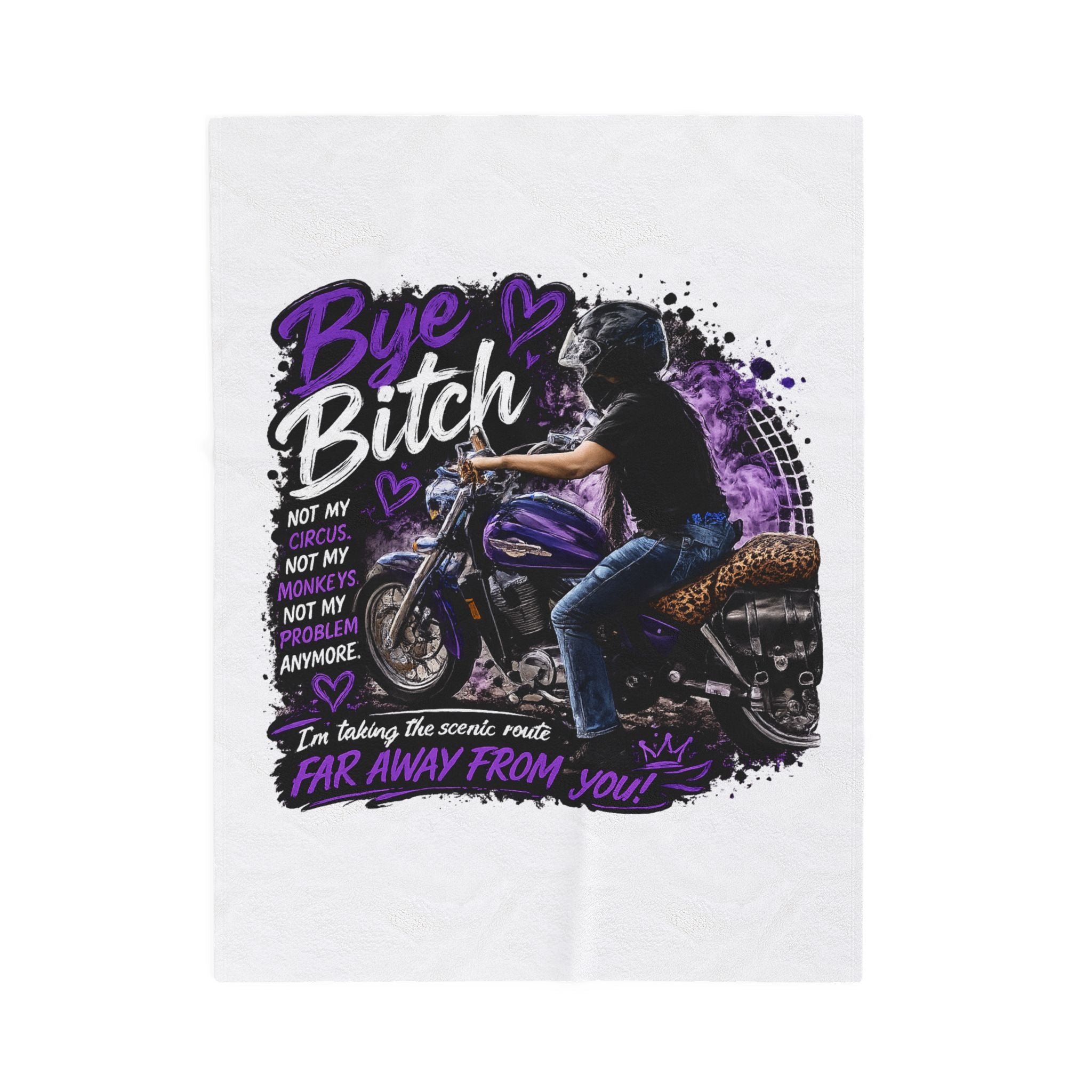Bye Bitch Motorcycle Velveteen Plush Blanket