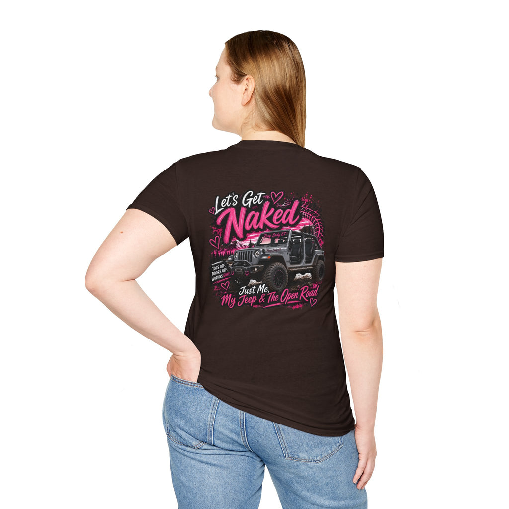 Lets Get Naked Jeep (design on front and back) Softstyle T-Shirt